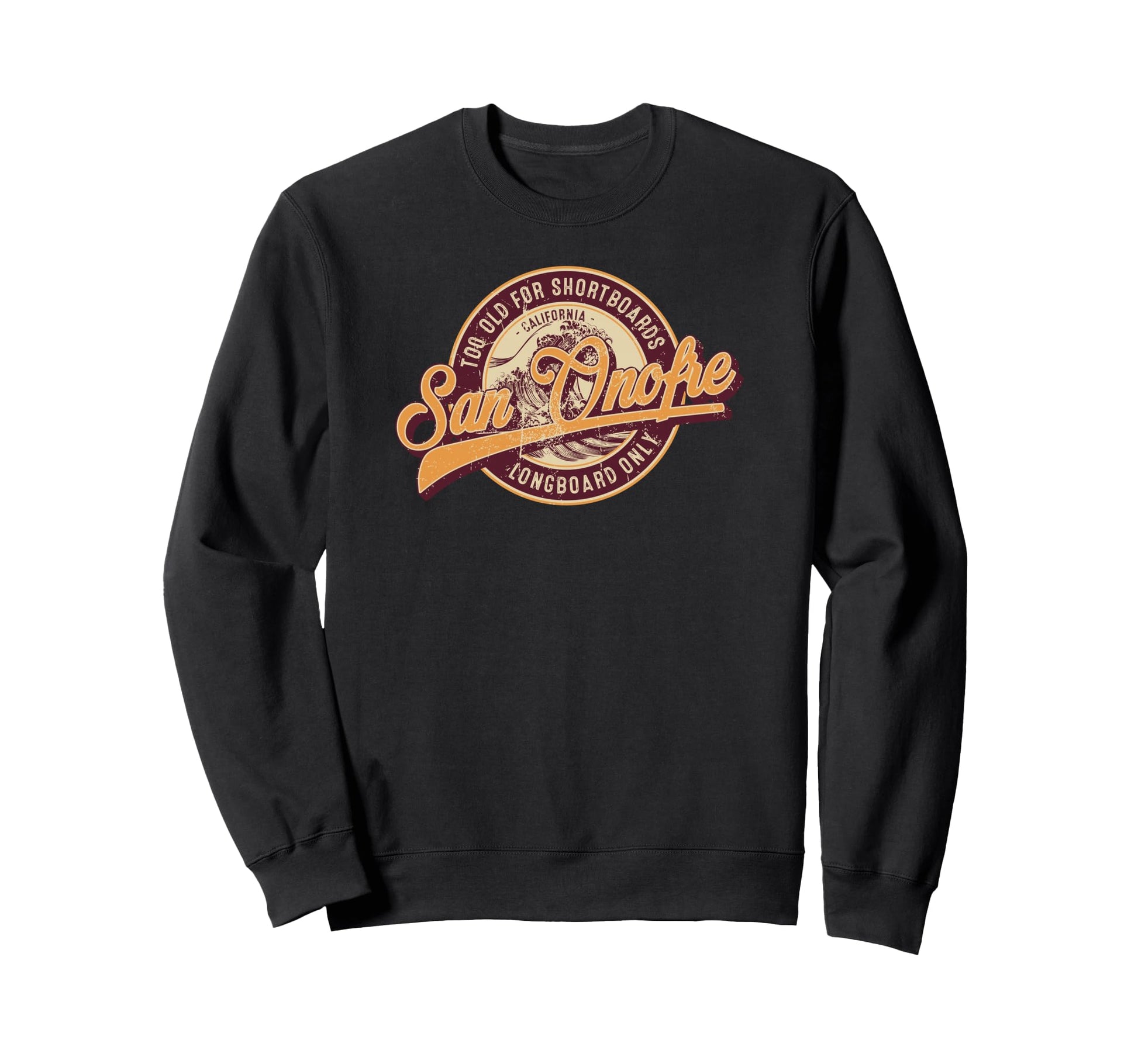 San Onofre Longboard Only Wave Sweatshirt - Custom Art Print Men Women - T-Shirt, Sweatshirt, Hoodie