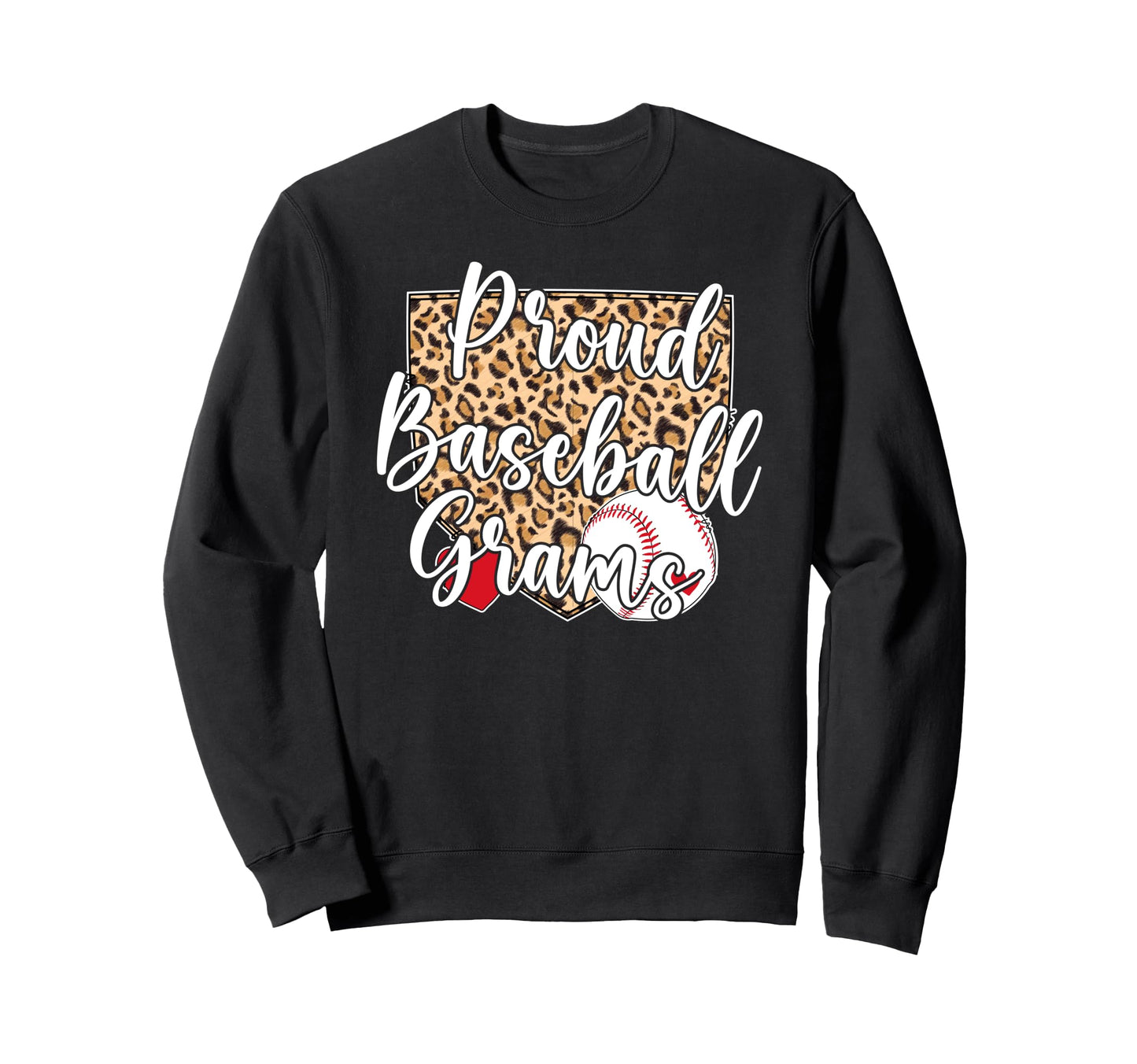 Proud Baseball Grams Baseball Sweatshirt - Casual Everyday Wear Unisex - T-Shirt, Sweatshirt, Hoodie