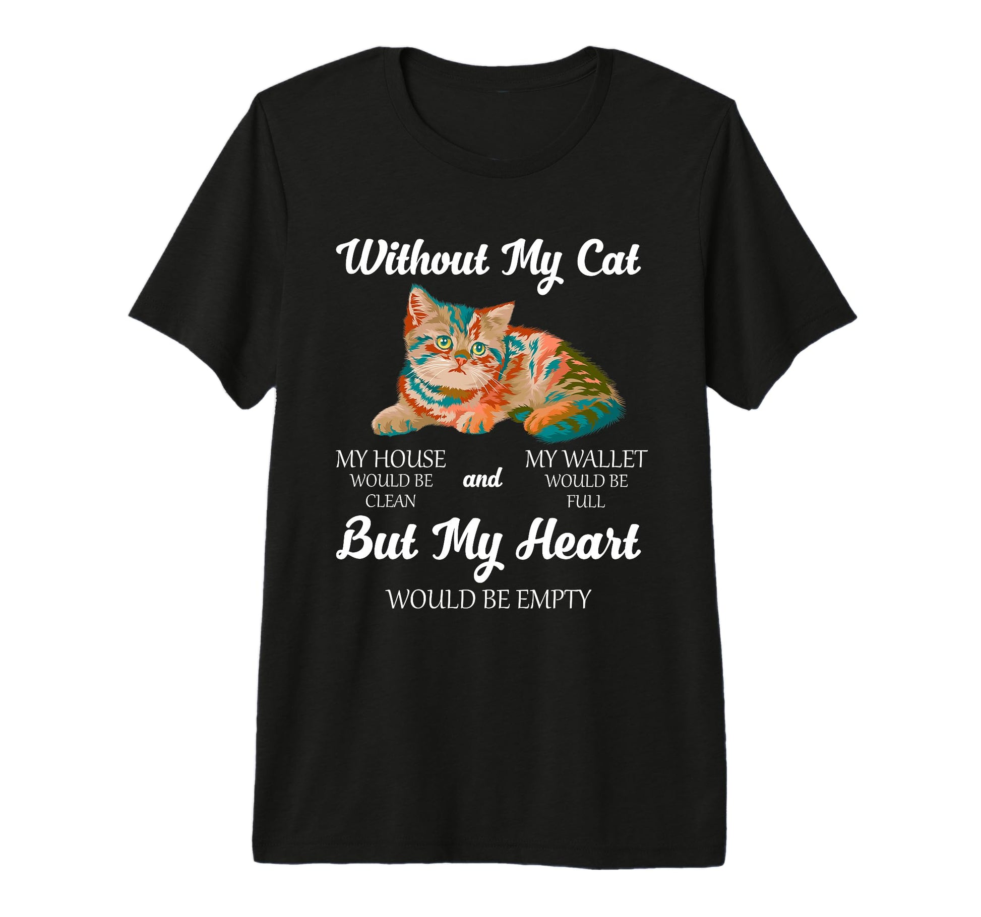 Cat Lover Without My Cat Home Wallet T-Shirt - Streetwear Style for Adults - T-Shirt, Sweatshirt, Hoodie