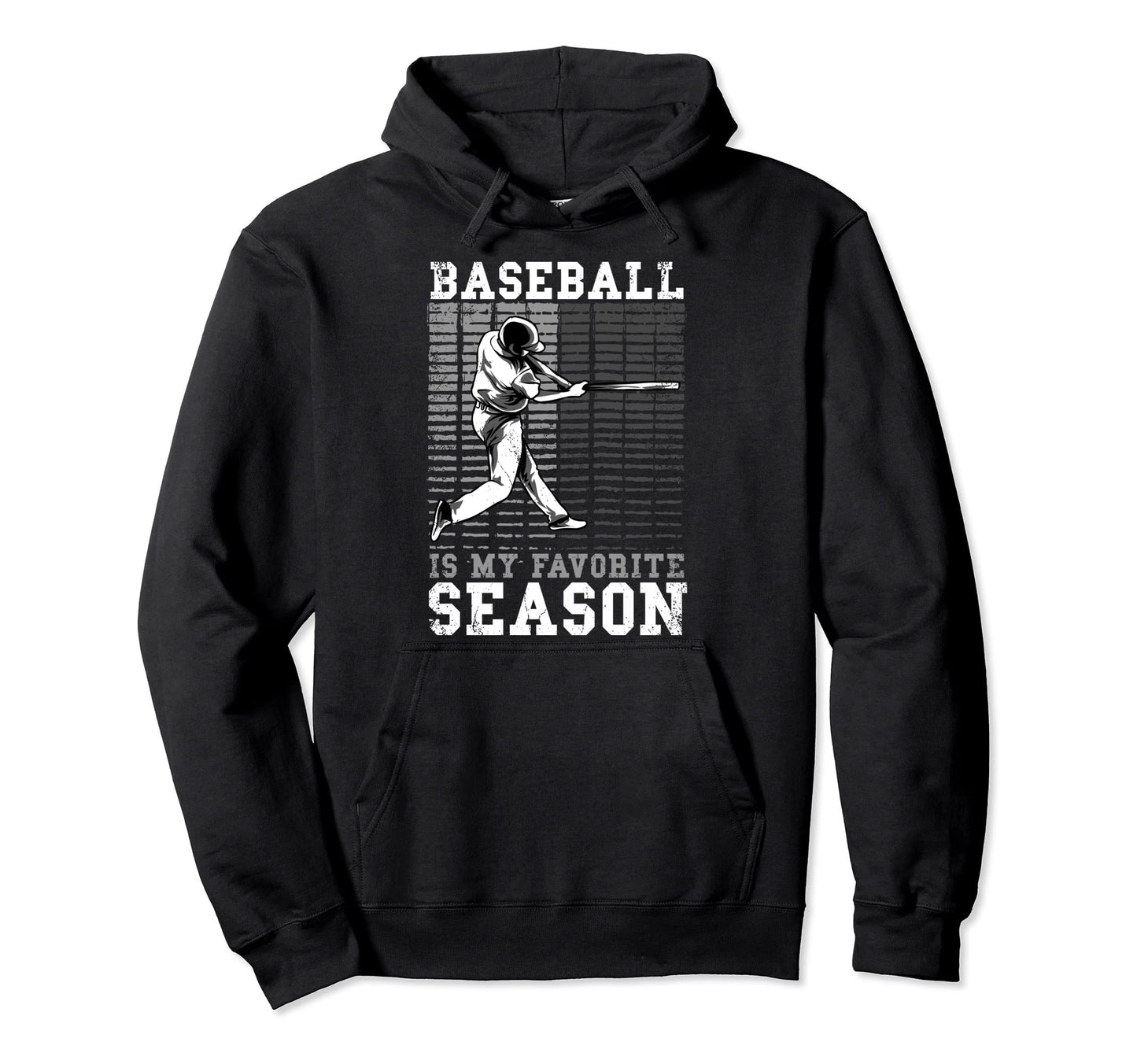 Baseball Is My Favorite Season Homerun Hoodie - Unique Graphic for Adults - T-Shirt, Sweatshirt, Hoodie