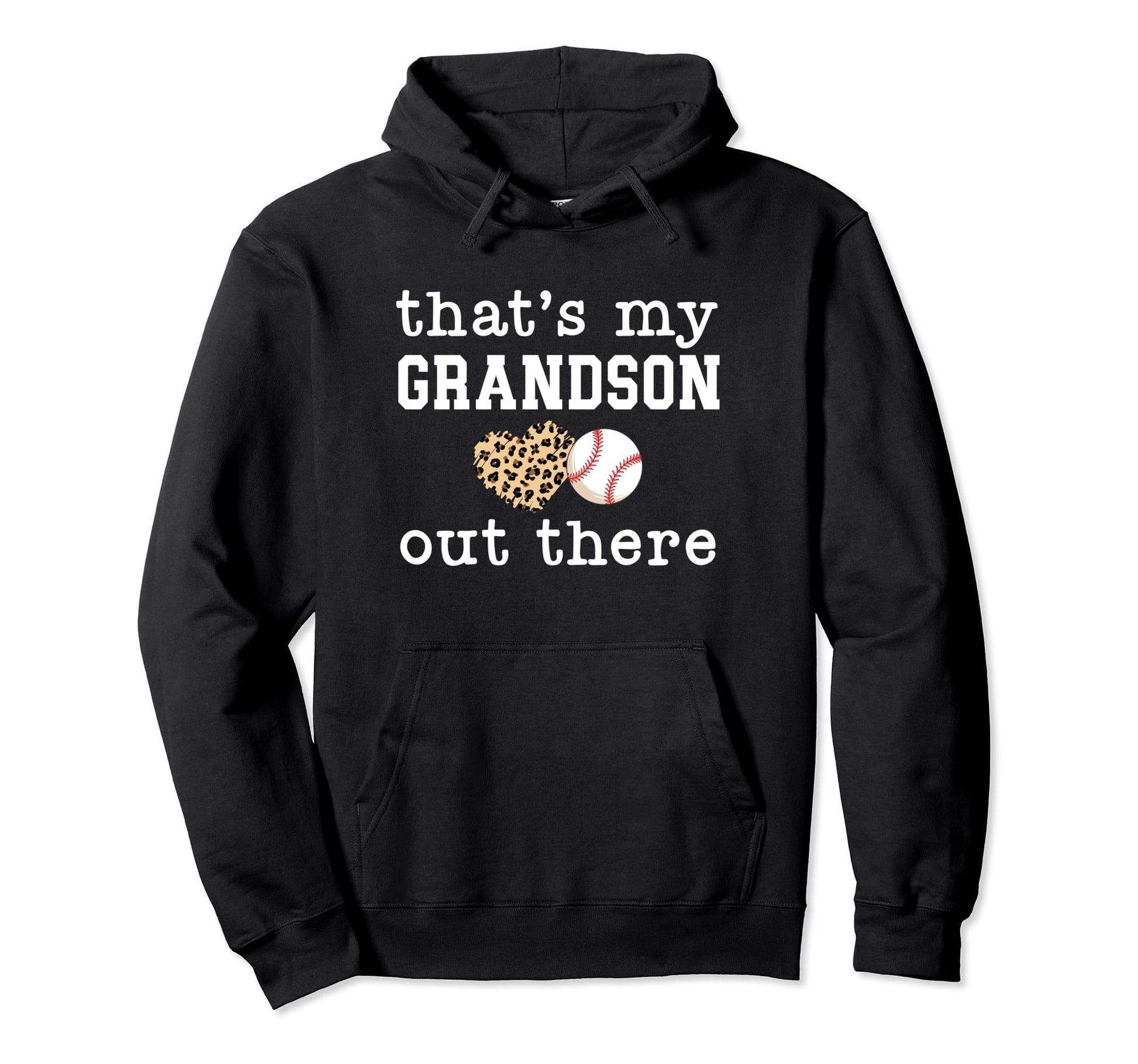 Thats My Grandson Out There Baseball Hoodie - Unique Graphic Men Women - T-Shirt, Sweatshirt, Hoodie