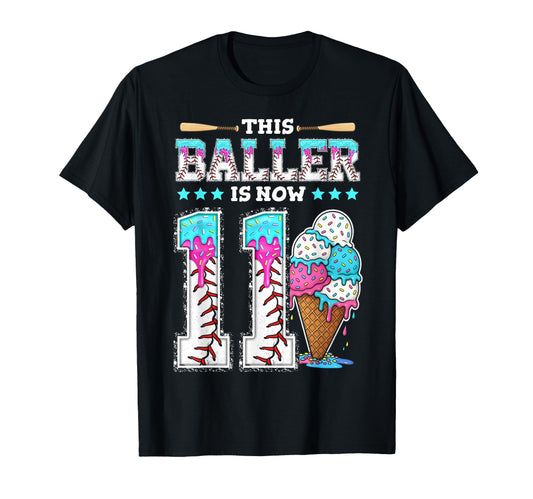 Baller Is Now 11 Year Ice Cream Drip T-Shirt - Custom Art Print Unisex - T-Shirt, Sweatshirt, Hoodie