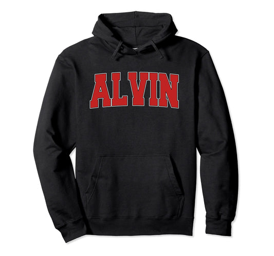 Alvin Tx Texas Varsity Usa Sports Hoodie - Streetwear Style for Adults - T-Shirt, Sweatshirt, Hoodie