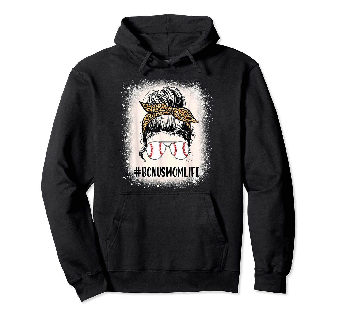 Bleached T Ball Bonus Mom Life Messy Bun Hoodie - Unique Graphic Unisex - T-Shirt, Sweatshirt, Hoodie