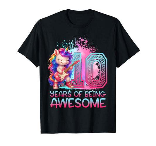 10 Year Being Awesome Unicorn Rock And Roll T-Shirt - Graphic Print Unisex - T-Shirt, Sweatshirt, Hoodie