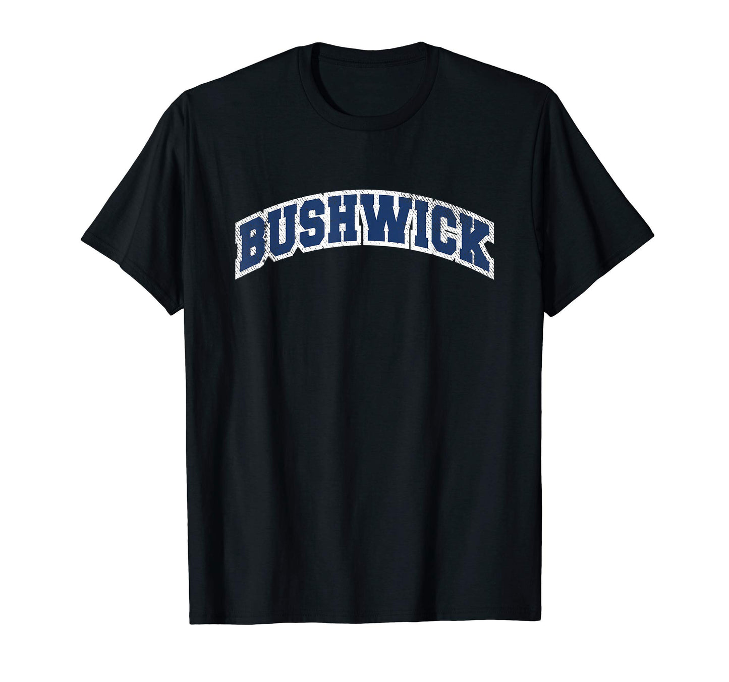 Bushwick Brooklyn Varsity T-Shirt - Minimalist Print Unisex - T-Shirt, Sweatshirt, Hoodie