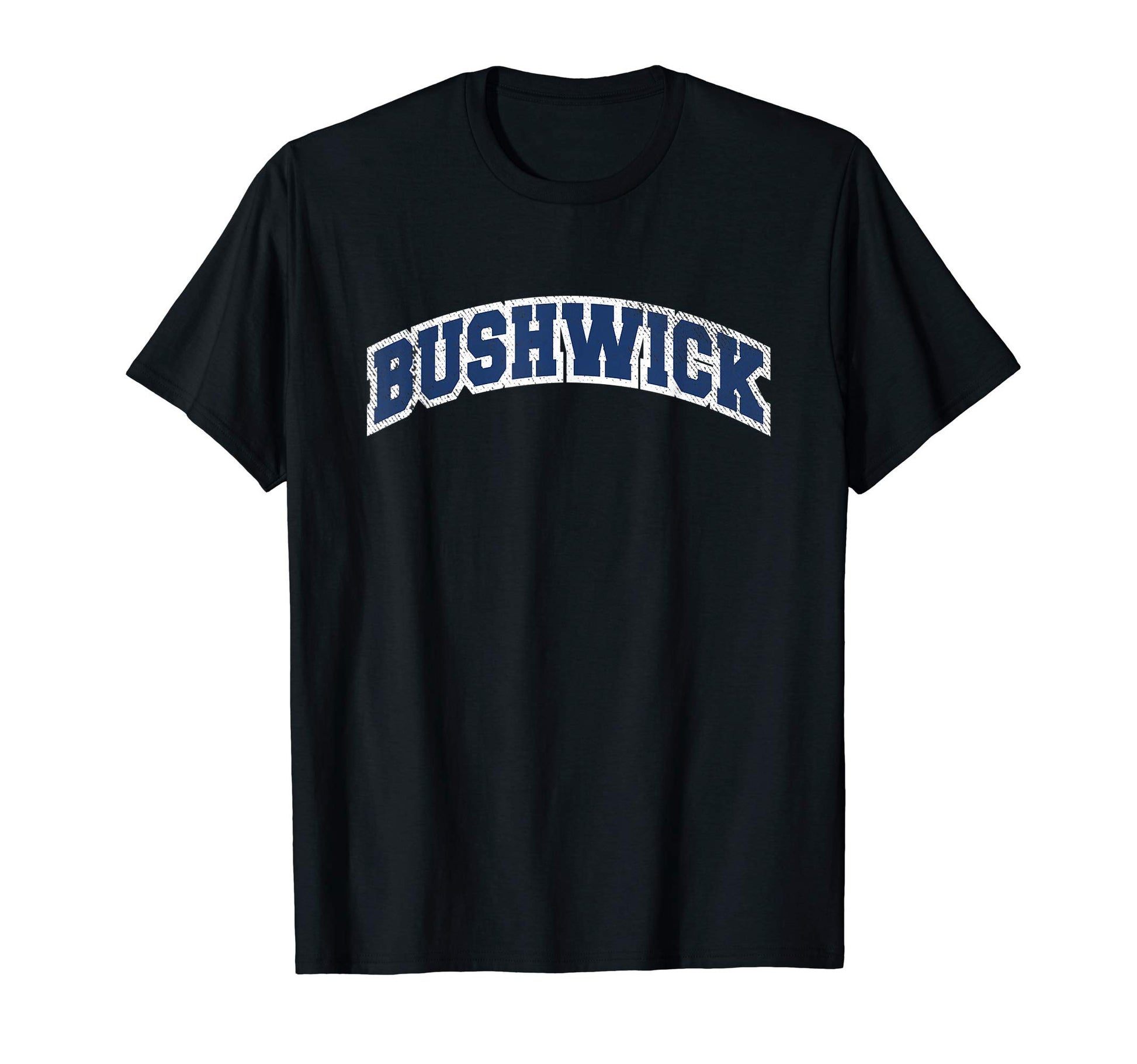 Bushwick Brooklyn Varsity T-Shirt - Minimalist Print Unisex - T-Shirt, Sweatshirt, Hoodie