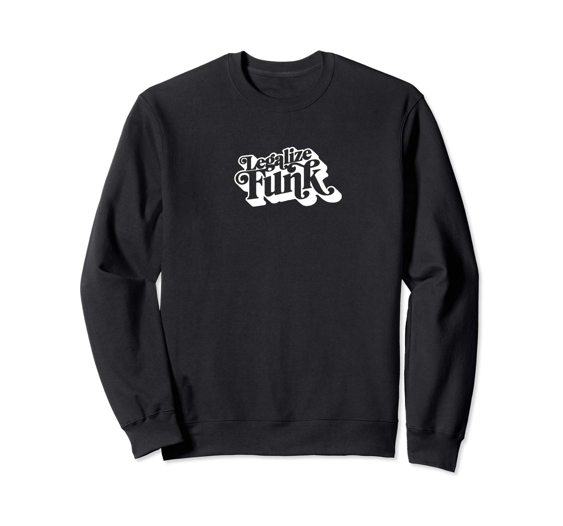 Legalize Funk Sweet 70S Sweatshirt - Custom Art Print for Adults - T-Shirt, Sweatshirt, Hoodie