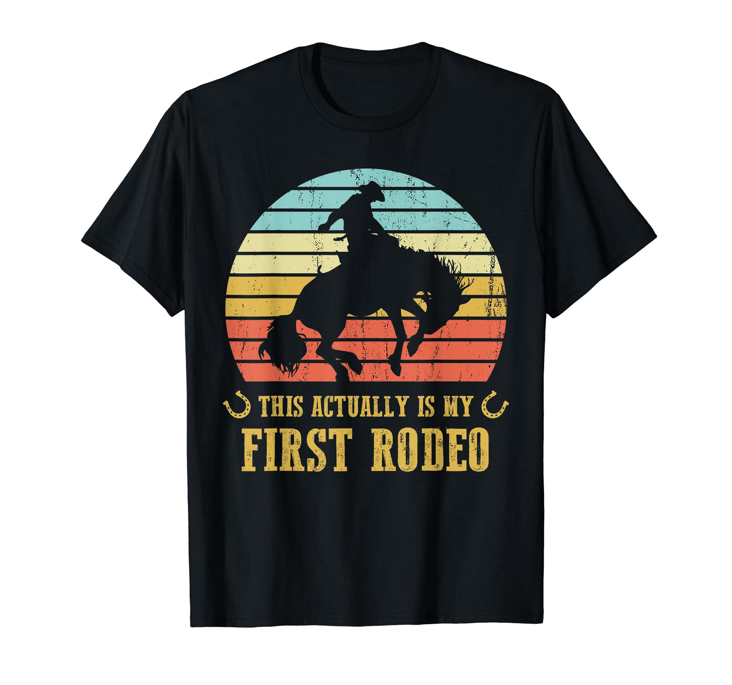 This Actually Is My First Rodeo T-Shirt - Custom Art Print for Adults - T-Shirt, Sweatshirt, Hoodie