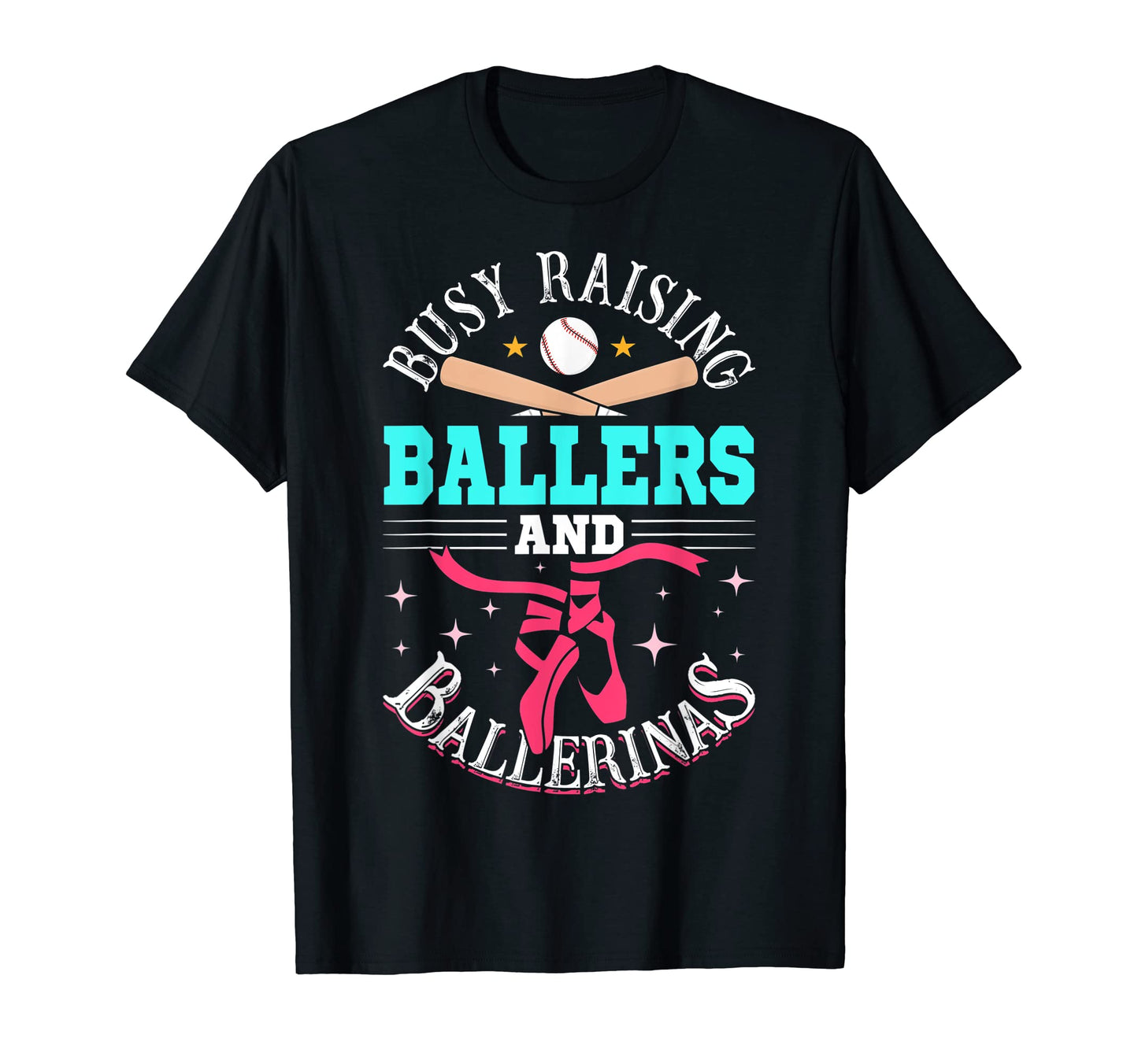 Baseball Dance Mom Busy Raising T-Shirt - Fun Novelty Design Unisex - T-Shirt, Sweatshirt, Hoodie