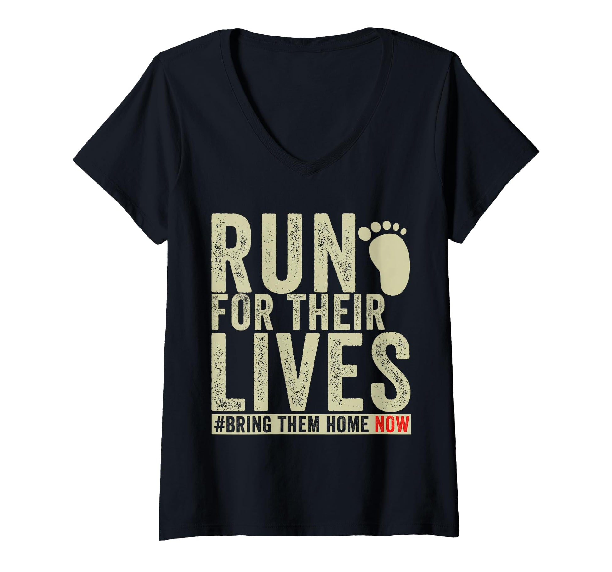 Bring Them Home Now Run Their Lives T-Shirt - Unique Graphic for Adults - T-Shirt, Sweatshirt, Hoodie