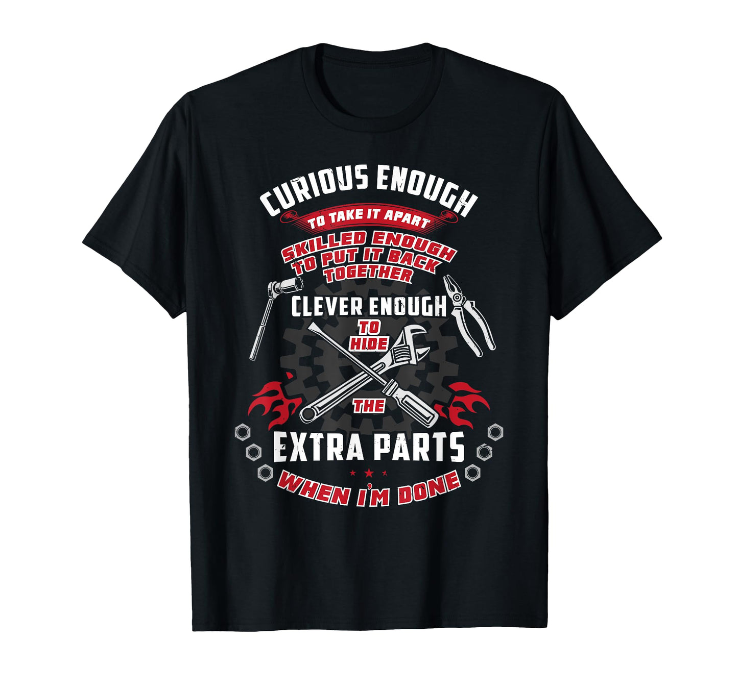 Clever Enough To Hide Extra Parts T-Shirt - Casual Everyday Wear Unisex - T-Shirt, Sweatshirt, Hoodie