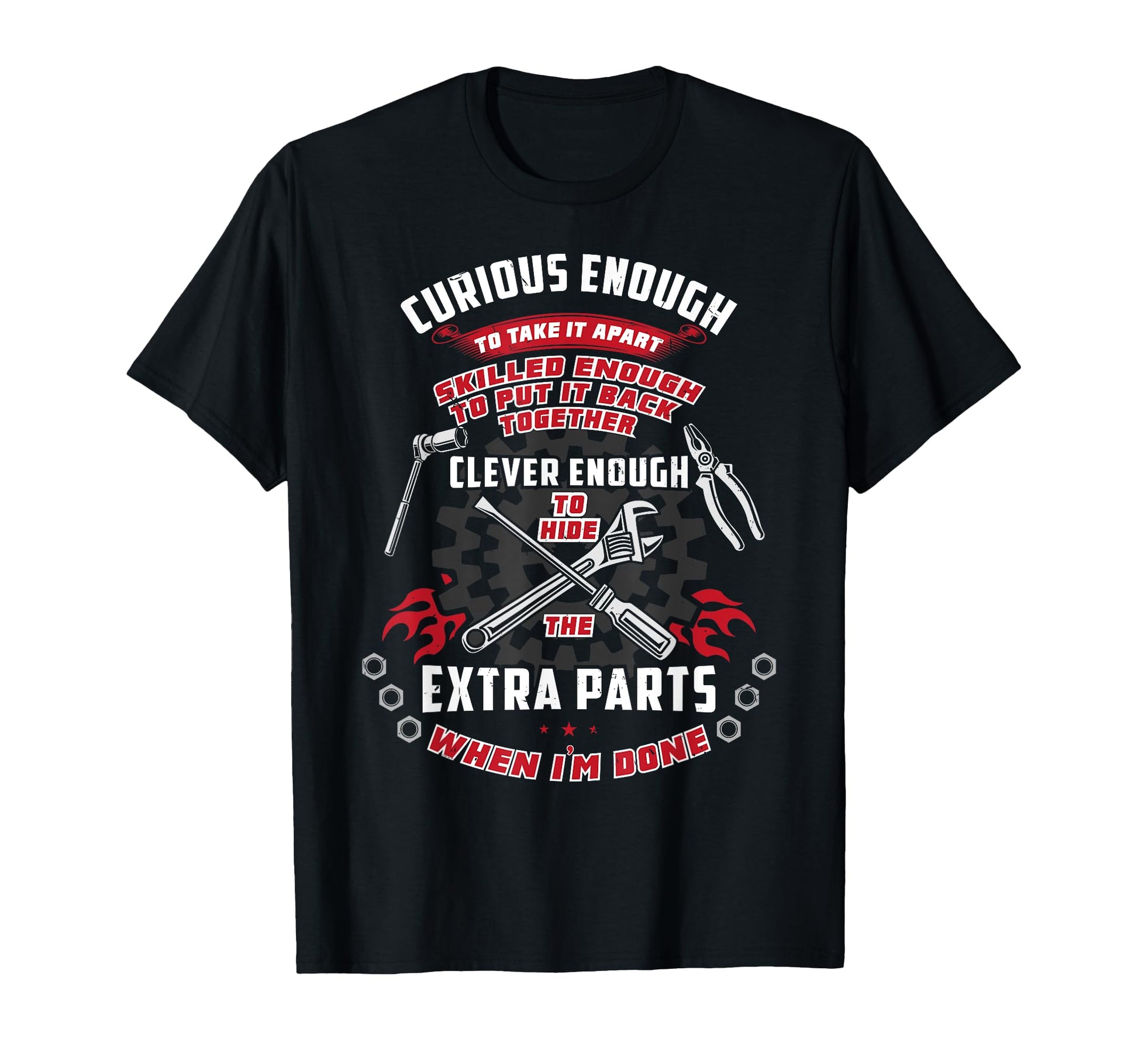 Clever Enough To Hide Extra Parts T-Shirt - Casual Everyday Wear Unisex - T-Shirt, Sweatshirt, Hoodie