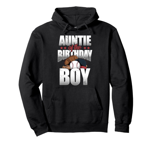 Auntie Birthday Matching Baseball Hoodie - Trendy Graphic Men Women - T-Shirt, Sweatshirt, Hoodie