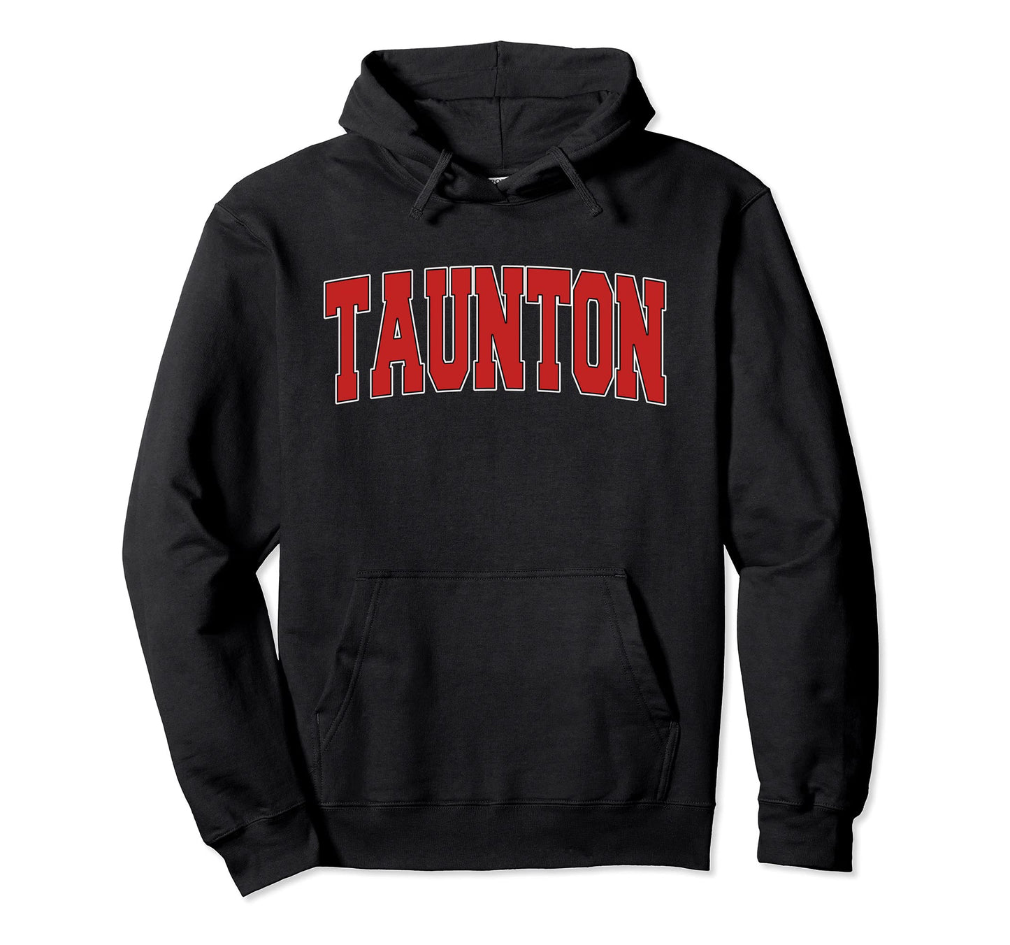 Taunton Ma Massachusetts Varsity Hoodie - Casual Everyday Wear for Adults - T-Shirt, Sweatshirt, Hoodie