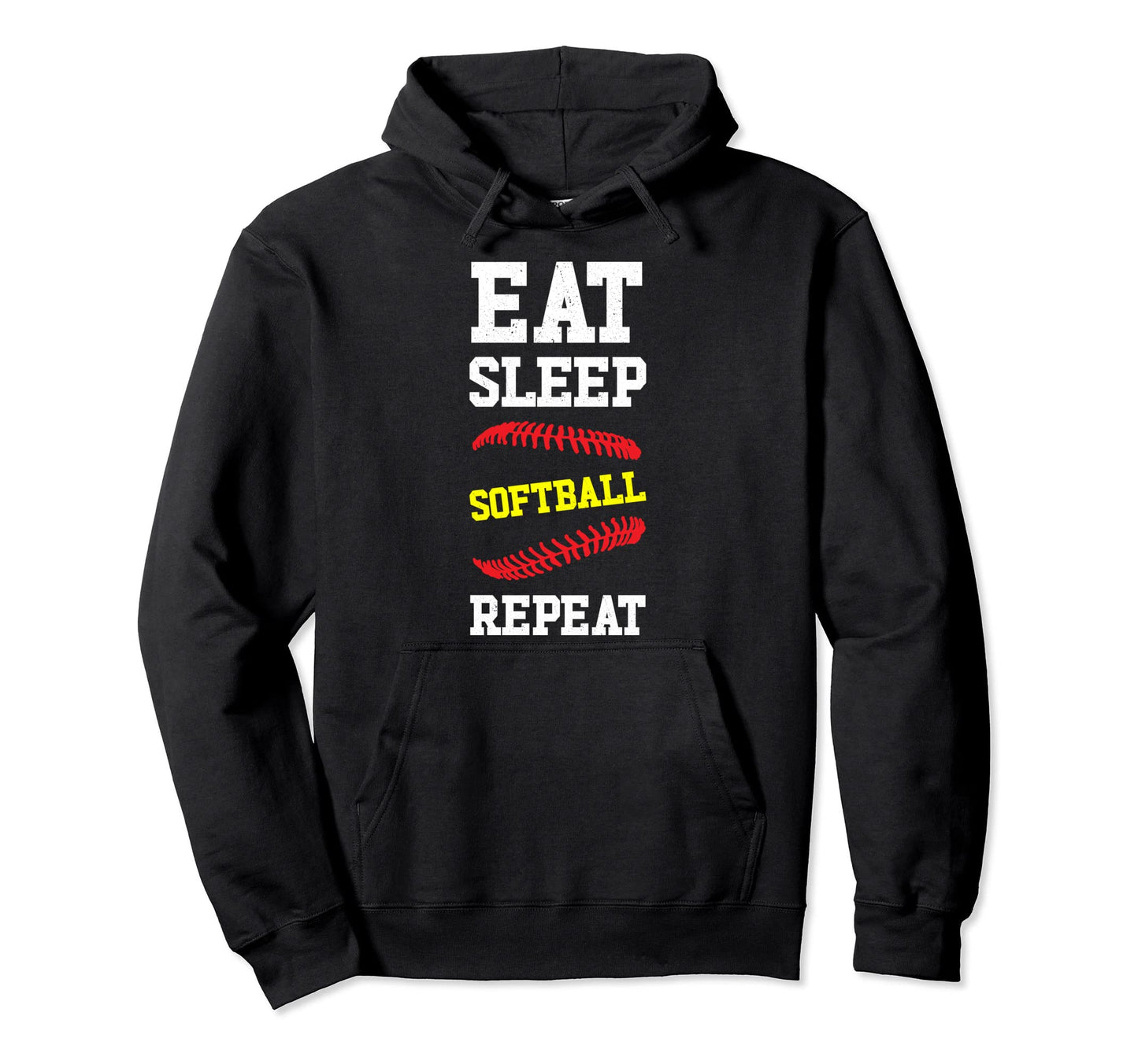 Eat Sleep Softball Repeat Field Hoodie - Casual Everyday Wear Men Women - T-Shirt, Sweatshirt, Hoodie