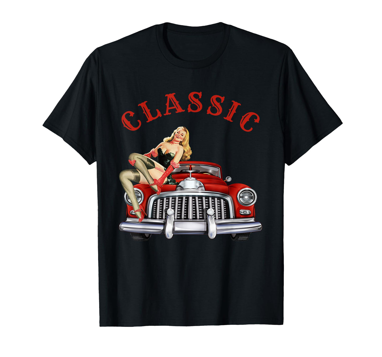 Old School Car Pin Up T-Shirt - Graphic Print Men Women - T-Shirt, Sweatshirt, Hoodie