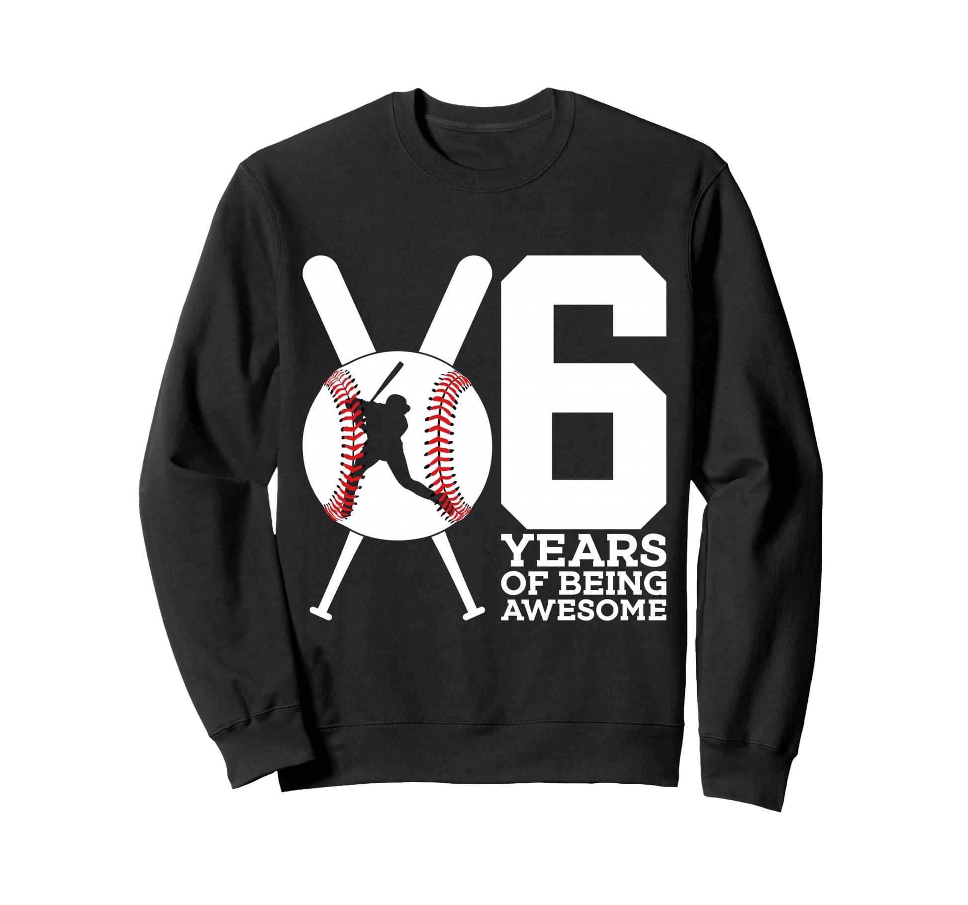 6 Years Being Awesome 6Th Birthday Sweatshirt - Unique Graphic Men Women - T-Shirt, Sweatshirt, Hoodie