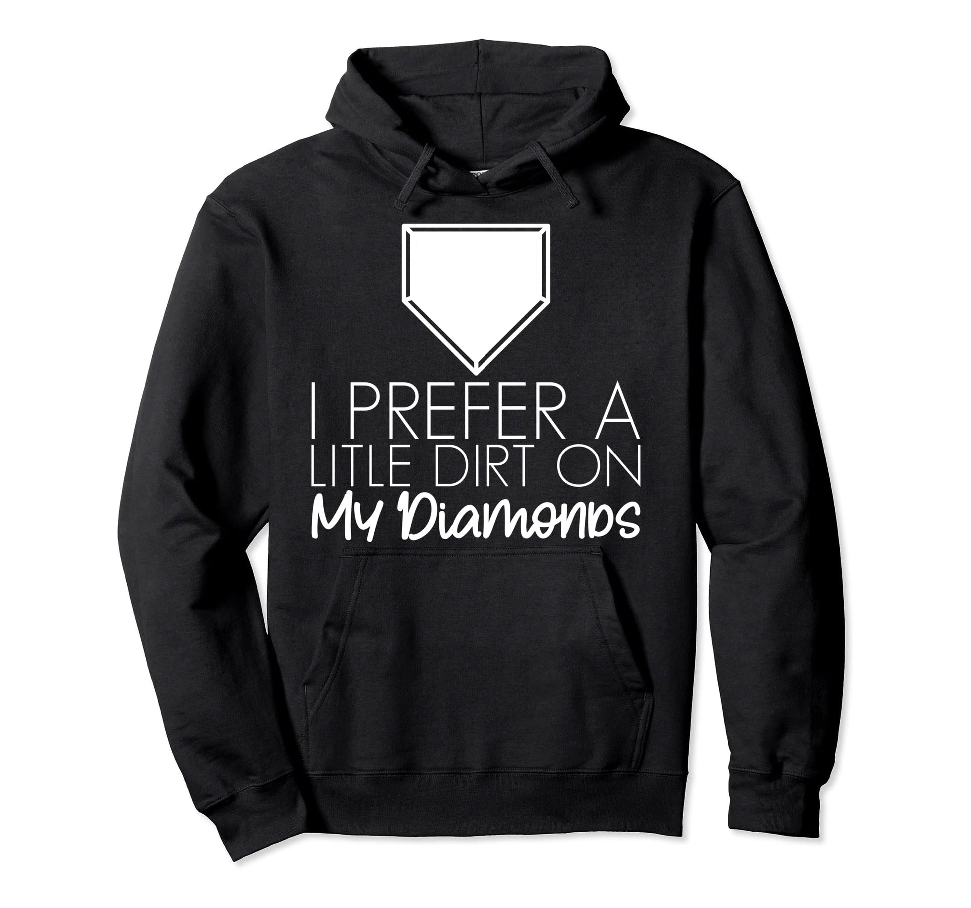 I Prefer Little Dirt My Diamonds Hoodie - Unique Graphic Men Women - T-Shirt, Sweatshirt, Hoodie