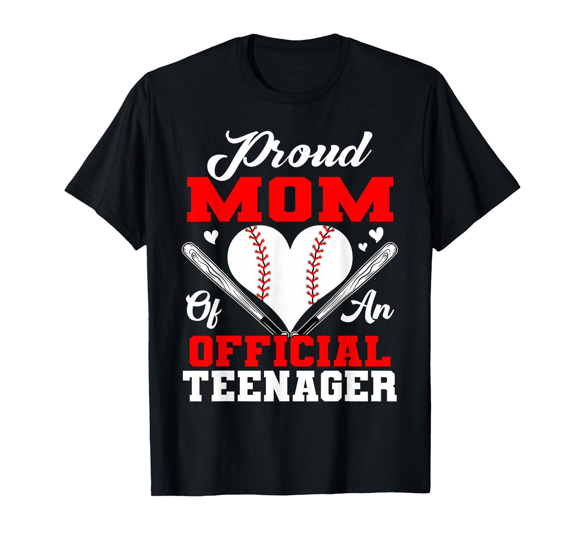 13Th Birthday Baseball Proud Mom T-Shirt - Unique Graphic for Adults - T-Shirt, Sweatshirt, Hoodie