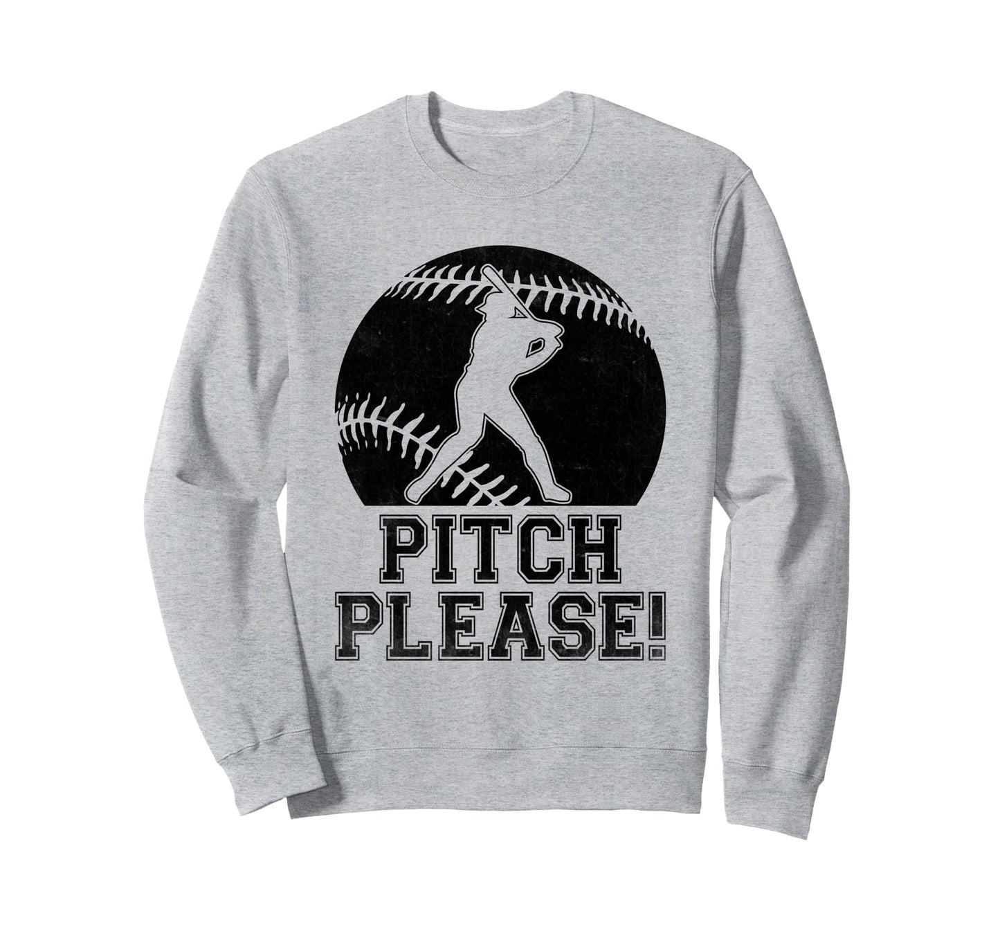 Pitch Please Catcher Pitcher Sweatshirt - Casual Everyday Wear for Adults - T-Shirt, Sweatshirt, Hoodie