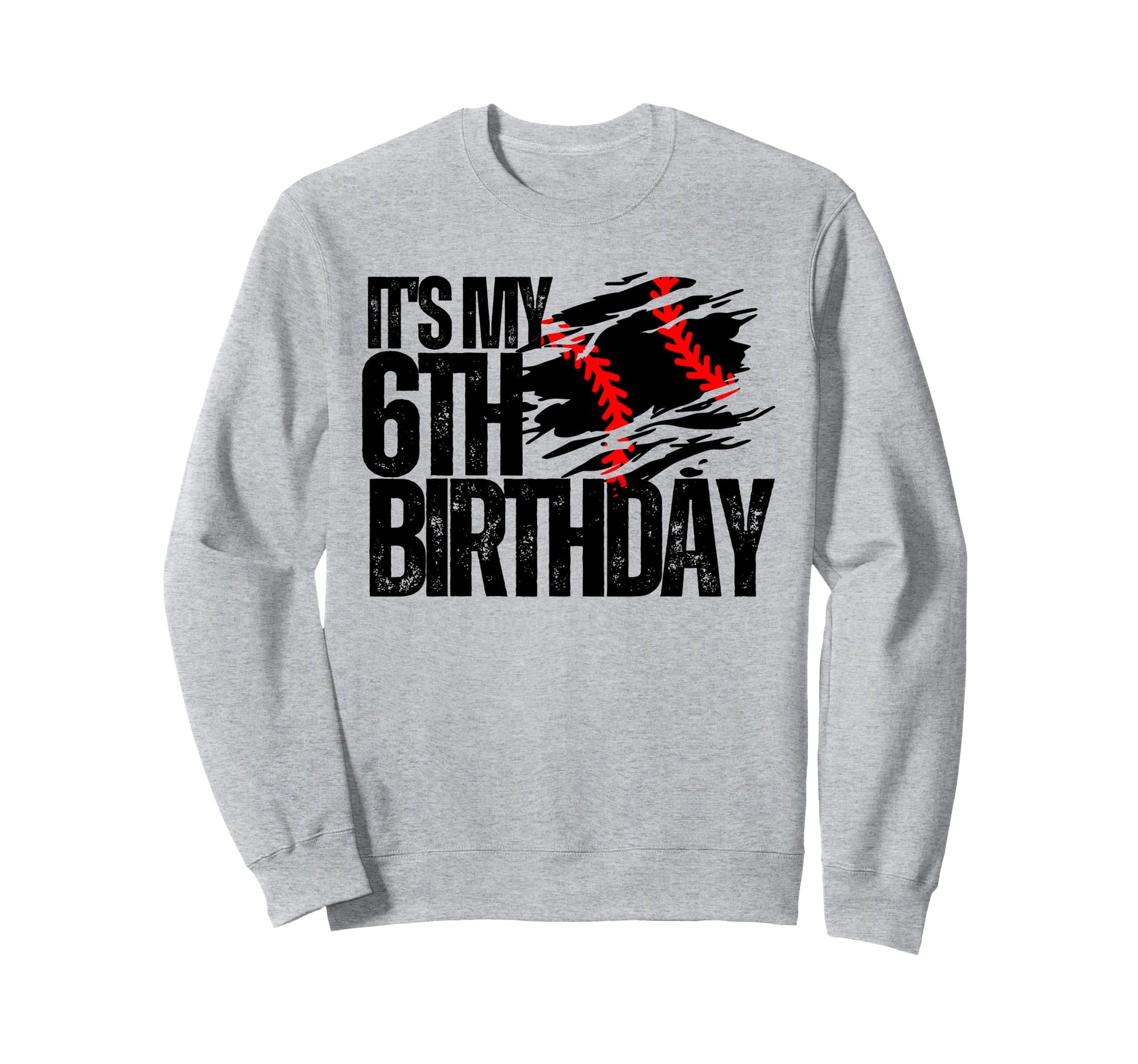 Its My 6Th Birthday Baseball Player 6Th Sweatshirt - Unique Graphic Unisex - T-Shirt, Sweatshirt, Hoodie