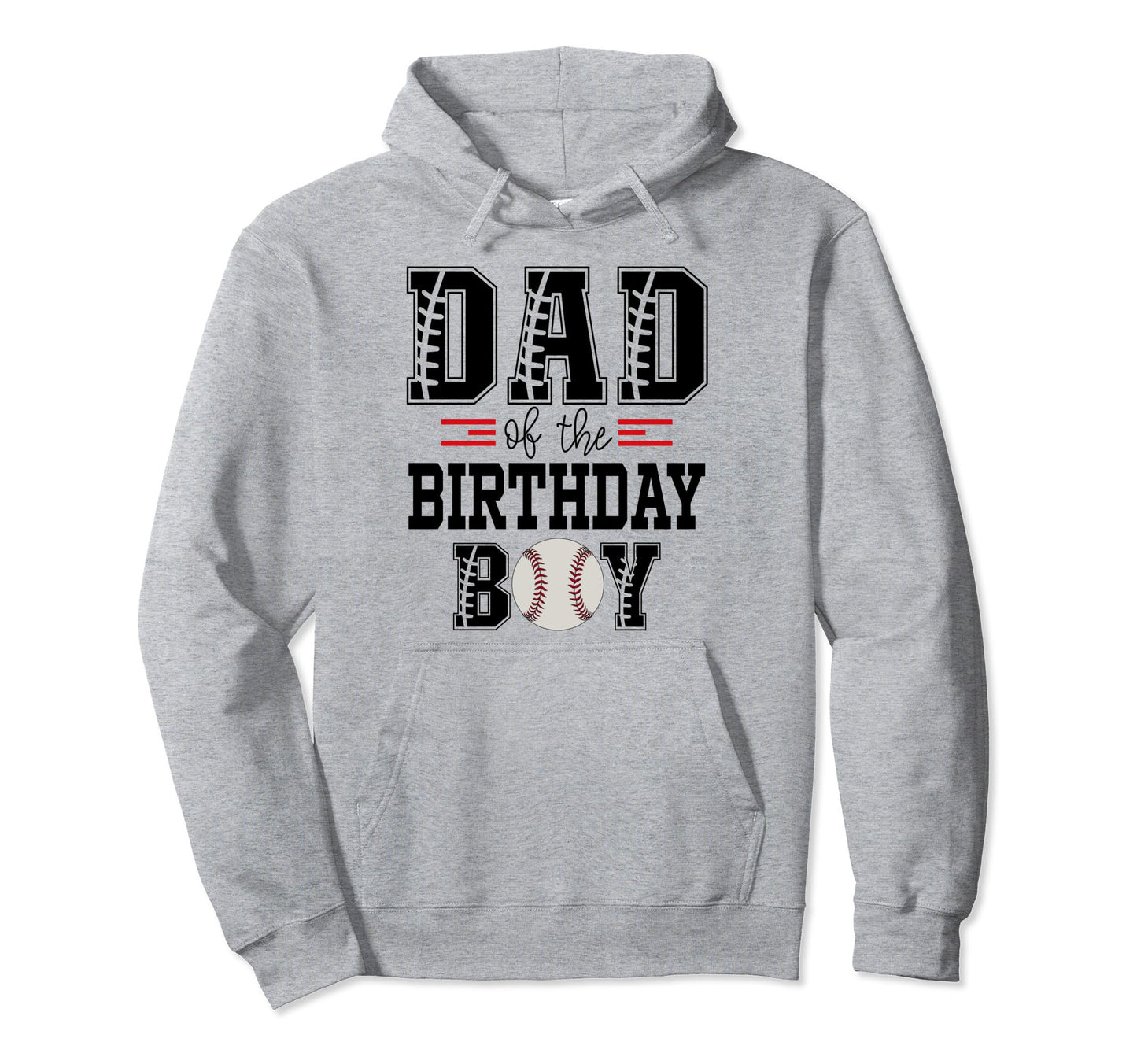 Dad Birthday Baseball Lover First Hoodie - Fun Novelty Design for Adults - T-Shirt, Sweatshirt, Hoodie