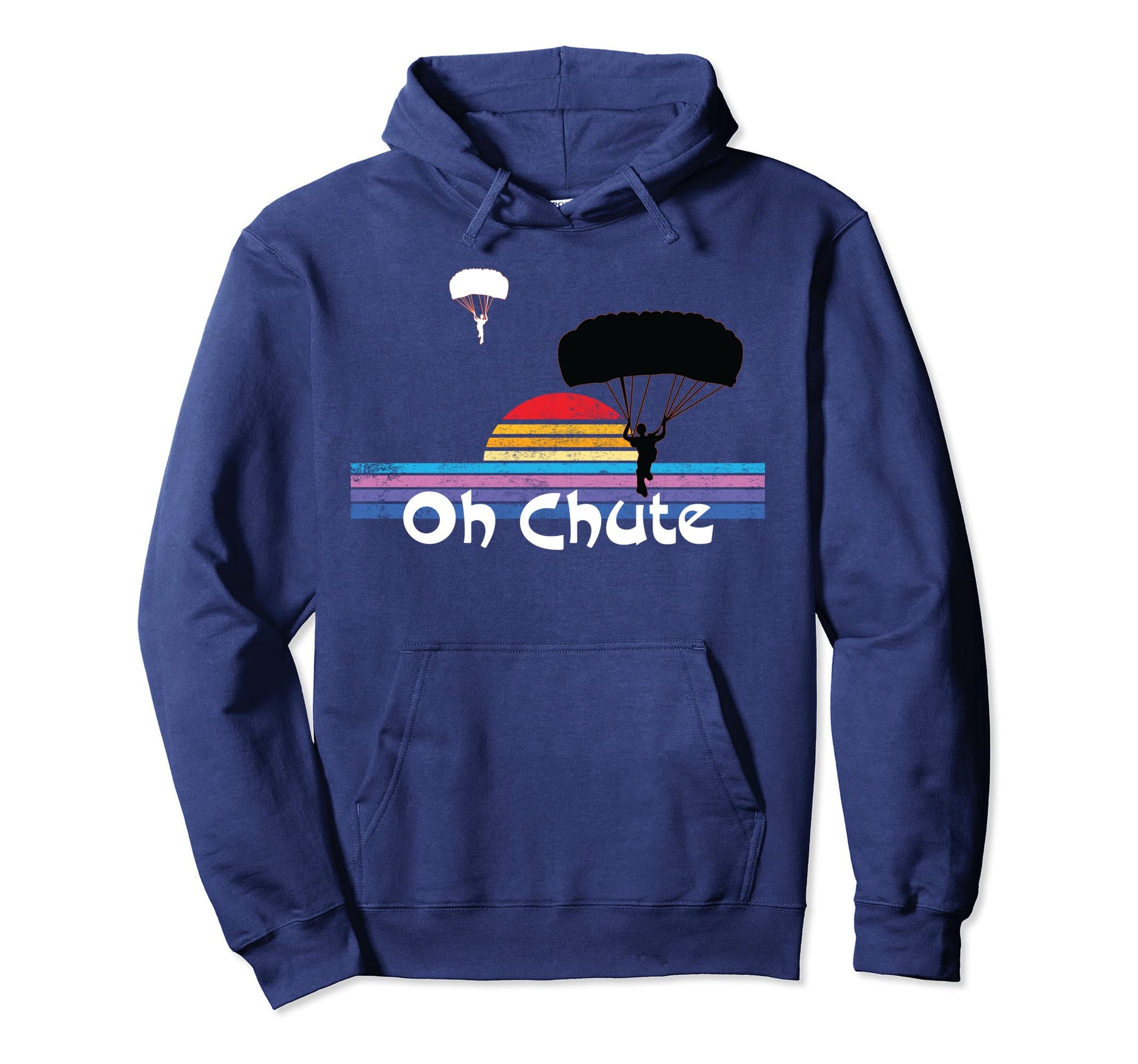 Parachuting Skydiver Funny Oh Chute Hoodie - Graphic Print Men Women - T-Shirt, Sweatshirt, Hoodie