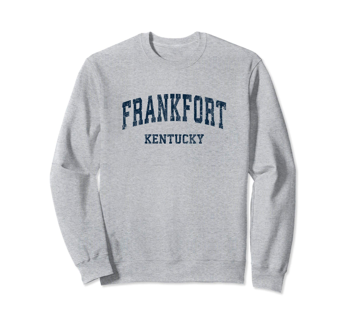 Frankfort Kentucky Ky Varsity Sweatshirt - Custom Art Print for Adults - T-Shirt, Sweatshirt, Hoodie