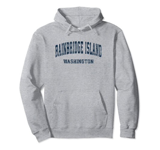 Bainbridge Island Washington Wa Hoodie - Streetwear Style for Adults - T-Shirt, Sweatshirt, Hoodie