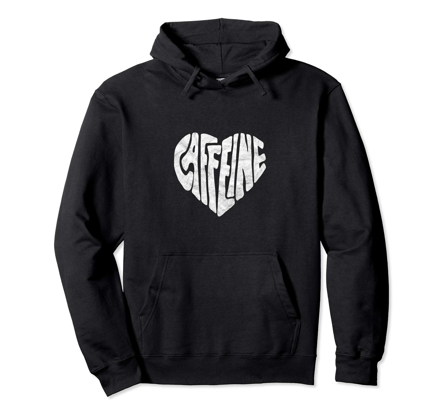 Caffeine Love Heart Typography Coffee Hoodie - Casual Everyday Wear Unisex - T-Shirt, Sweatshirt, Hoodie