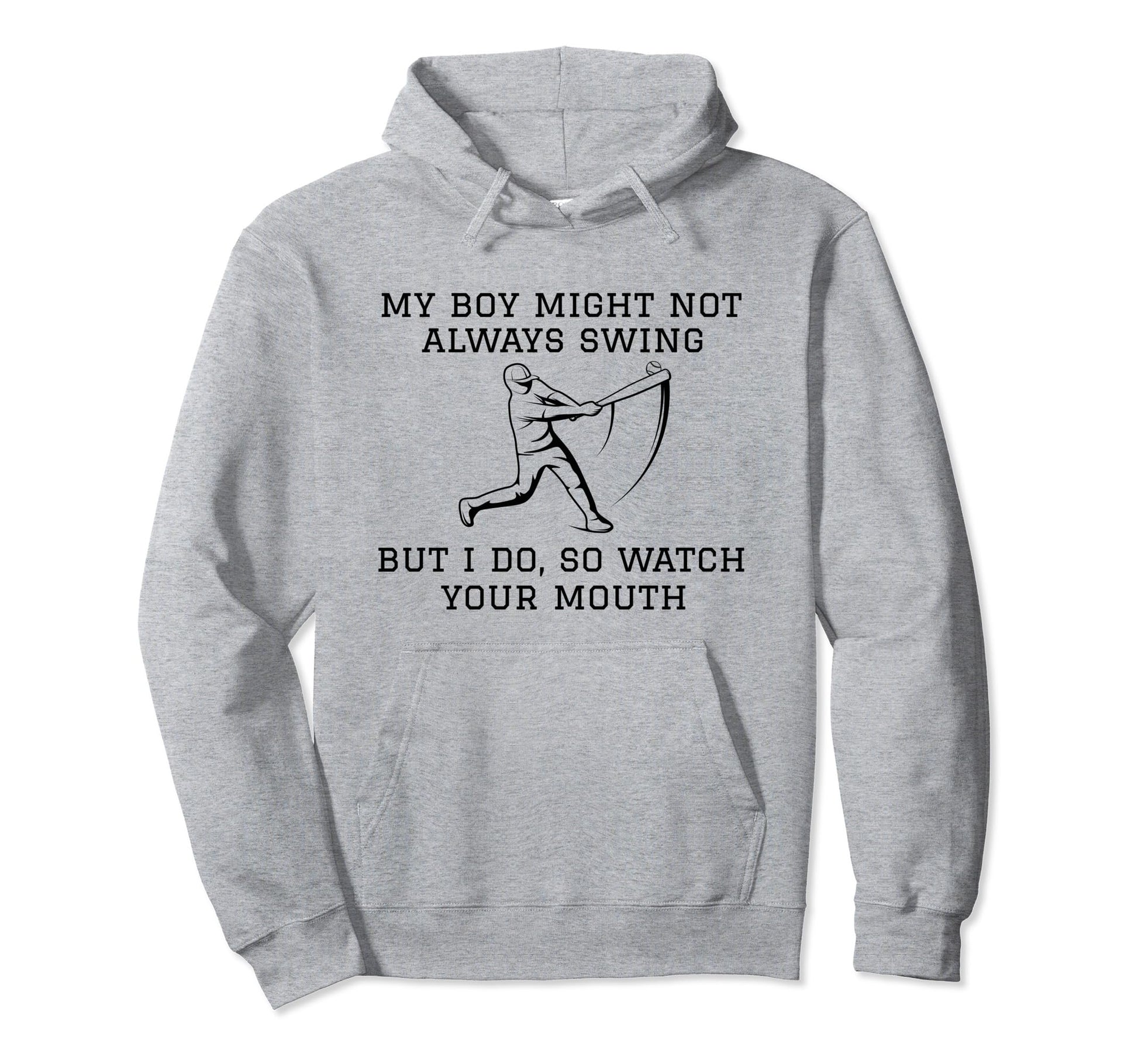 My Might Not Always Swing But I Do So Hoodie - Aesthetic Graphic Unisex - T-Shirt, Sweatshirt, Hoodie