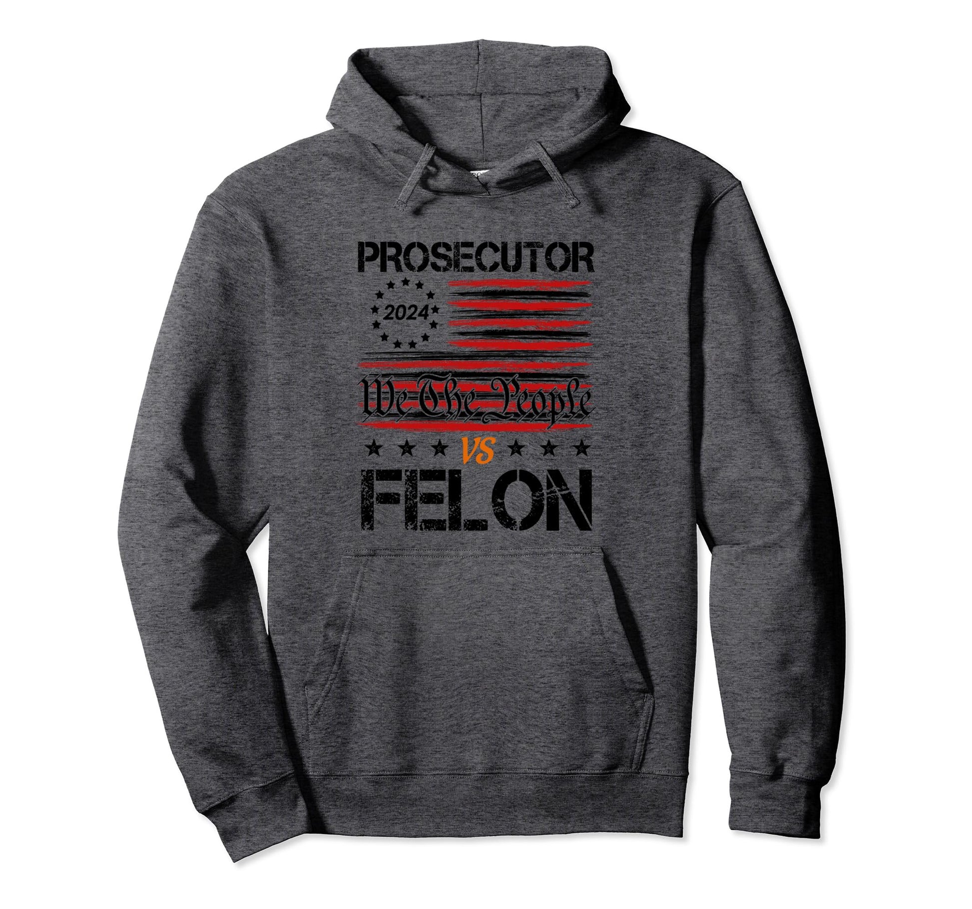 Prosecutor Vs Felon 2024 Stripe Voting Hoodie - Novelty Apparel Unisex - T-Shirt, Sweatshirt, Hoodie