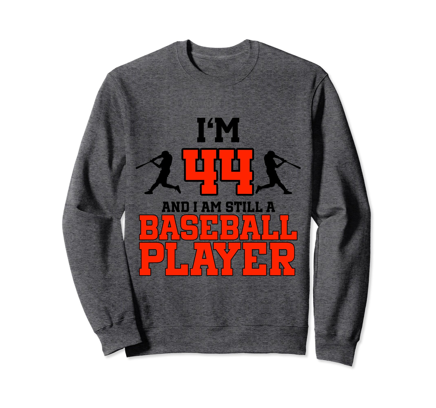 44Th Birthday Baseball 44 Years Old Sweatshirt - Trendy Graphic Men Women - T-Shirt, Sweatshirt, Hoodie