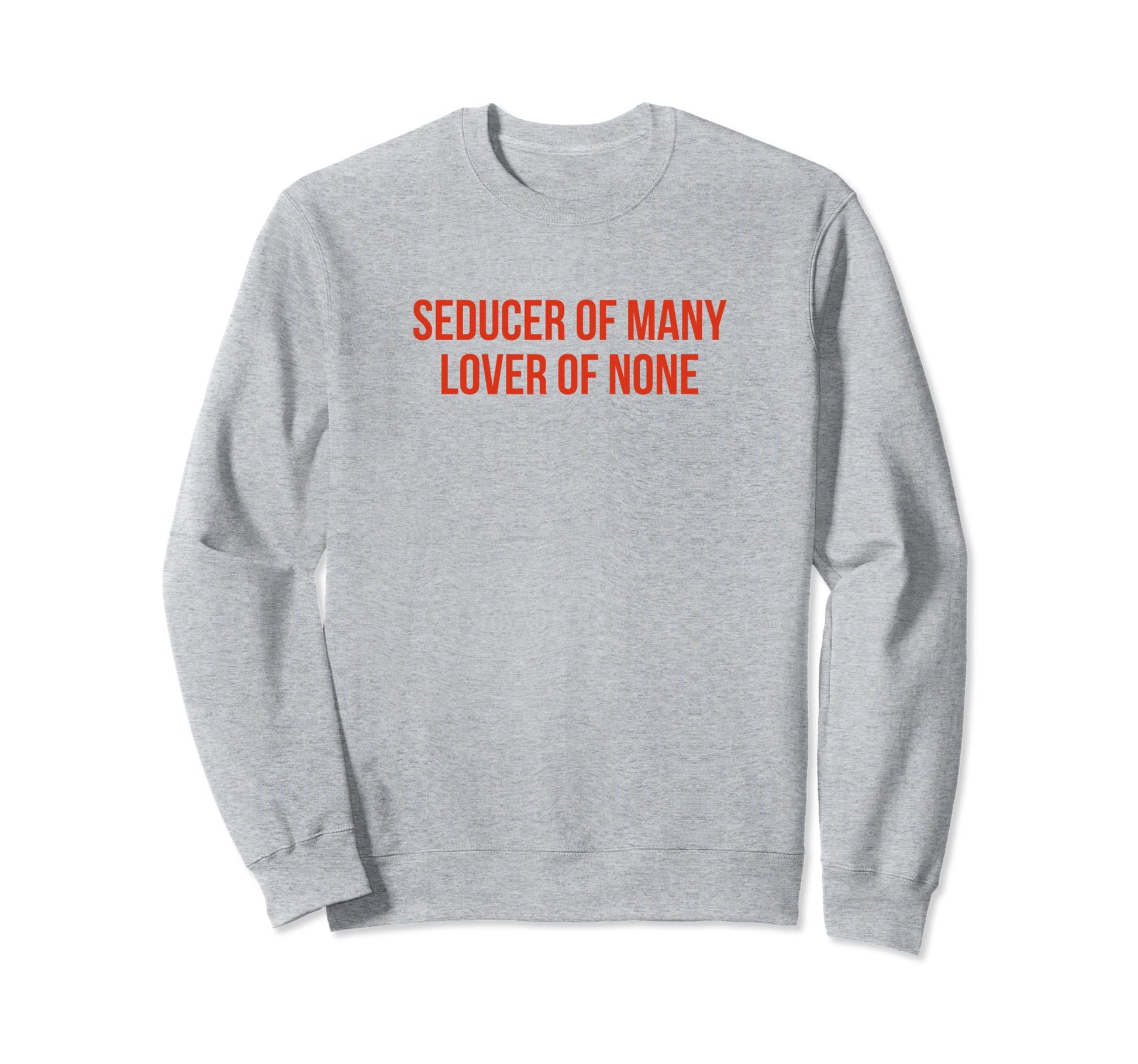 Seducer Many Lover None Y2K Aesthetic Sweatshirt - Streetwear Style Unisex - T-Shirt, Sweatshirt, Hoodie