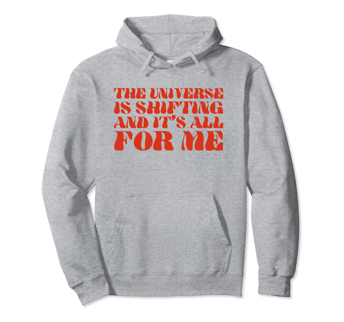 Universe Is Shifting And Its All Me Y2K Hoodie - Aesthetic Graphic Unisex - T-Shirt, Sweatshirt, Hoodie