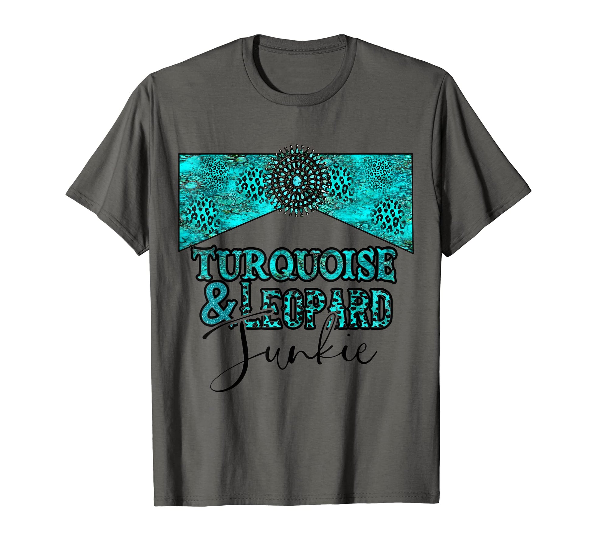 Turquoise And Junkie Western T-Shirt - Casual Everyday Wear Unisex - T-Shirt, Sweatshirt, Hoodie