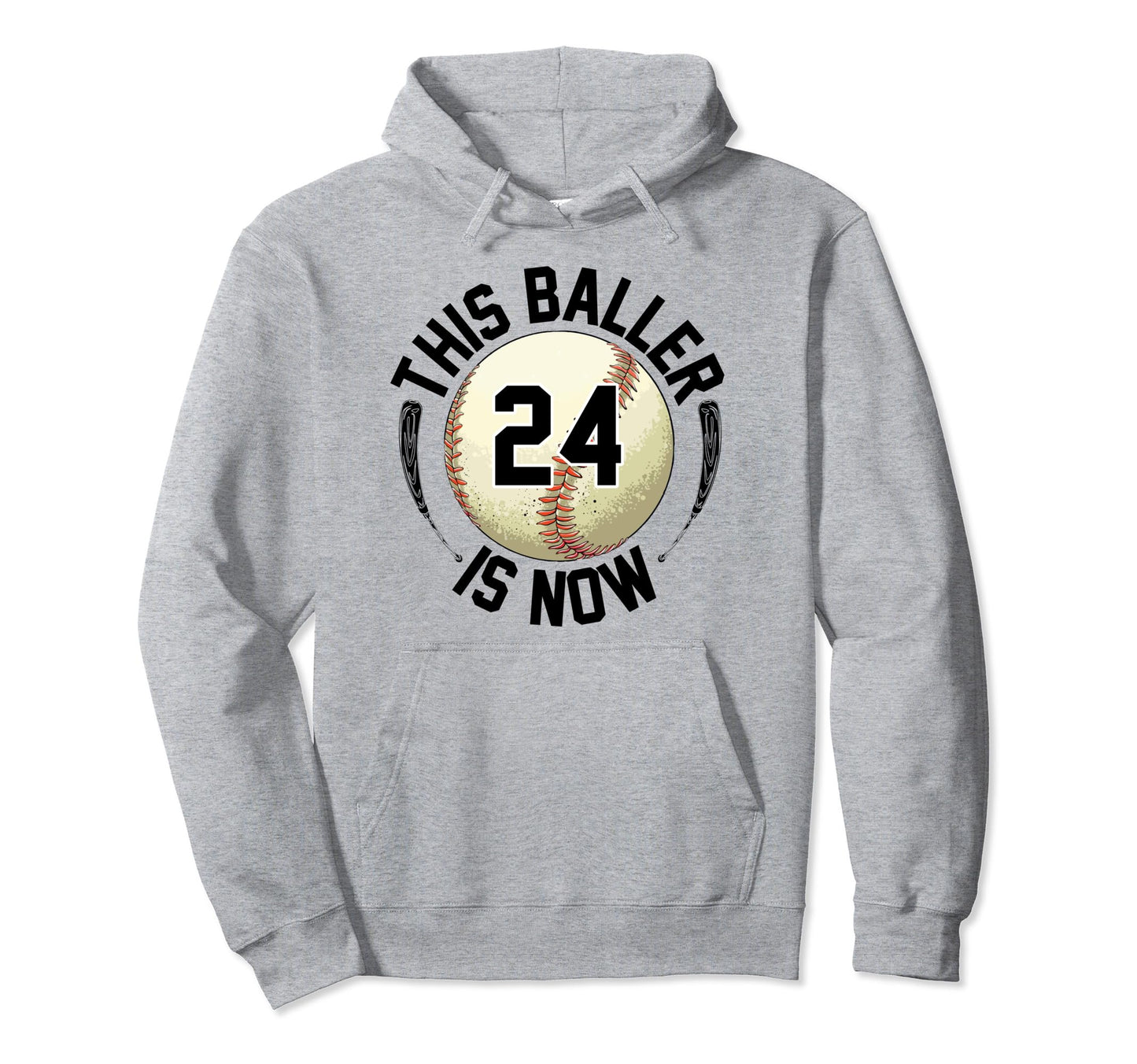 This Baller Is Now 24 Baseball 24Th Hoodie - Novelty Apparel Unisex - T-Shirt, Sweatshirt, Hoodie