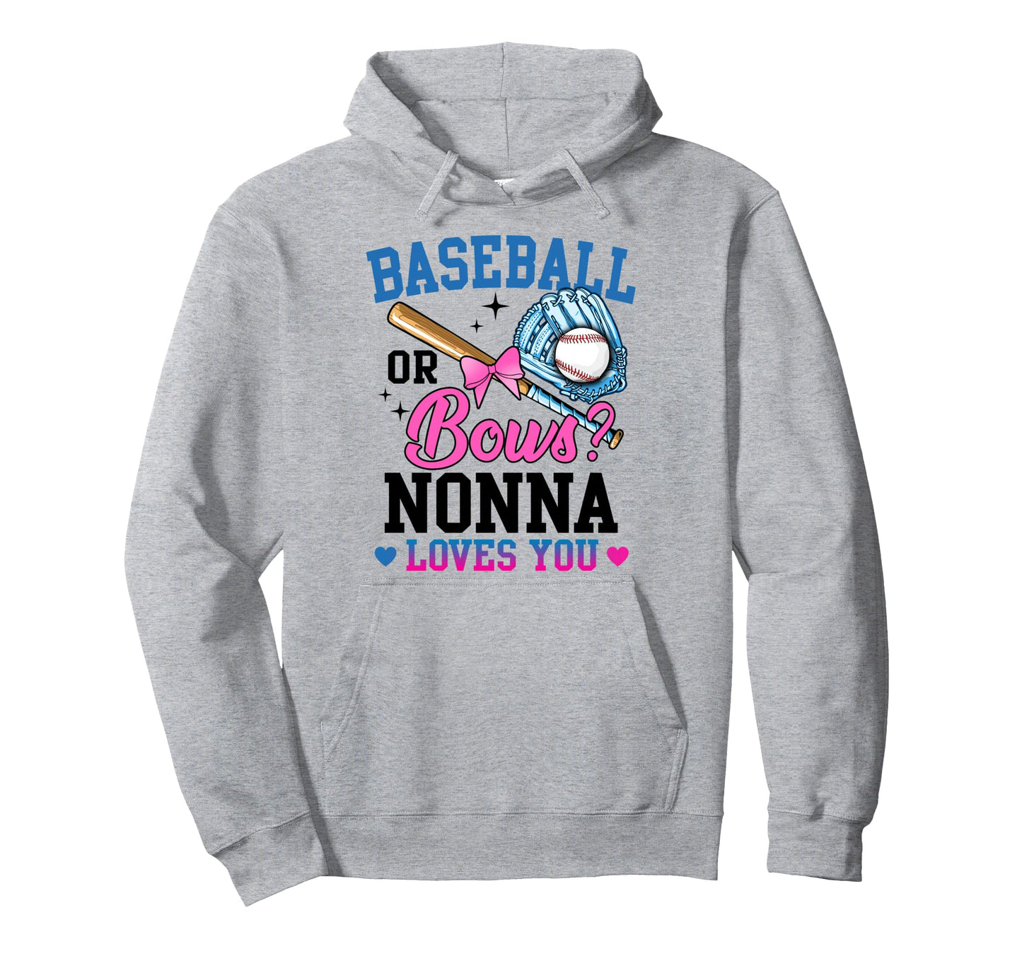 Gender Reveal Baseball Or Bows Nonna Hoodie - Trendy Graphic for Adults - T-Shirt, Sweatshirt, Hoodie