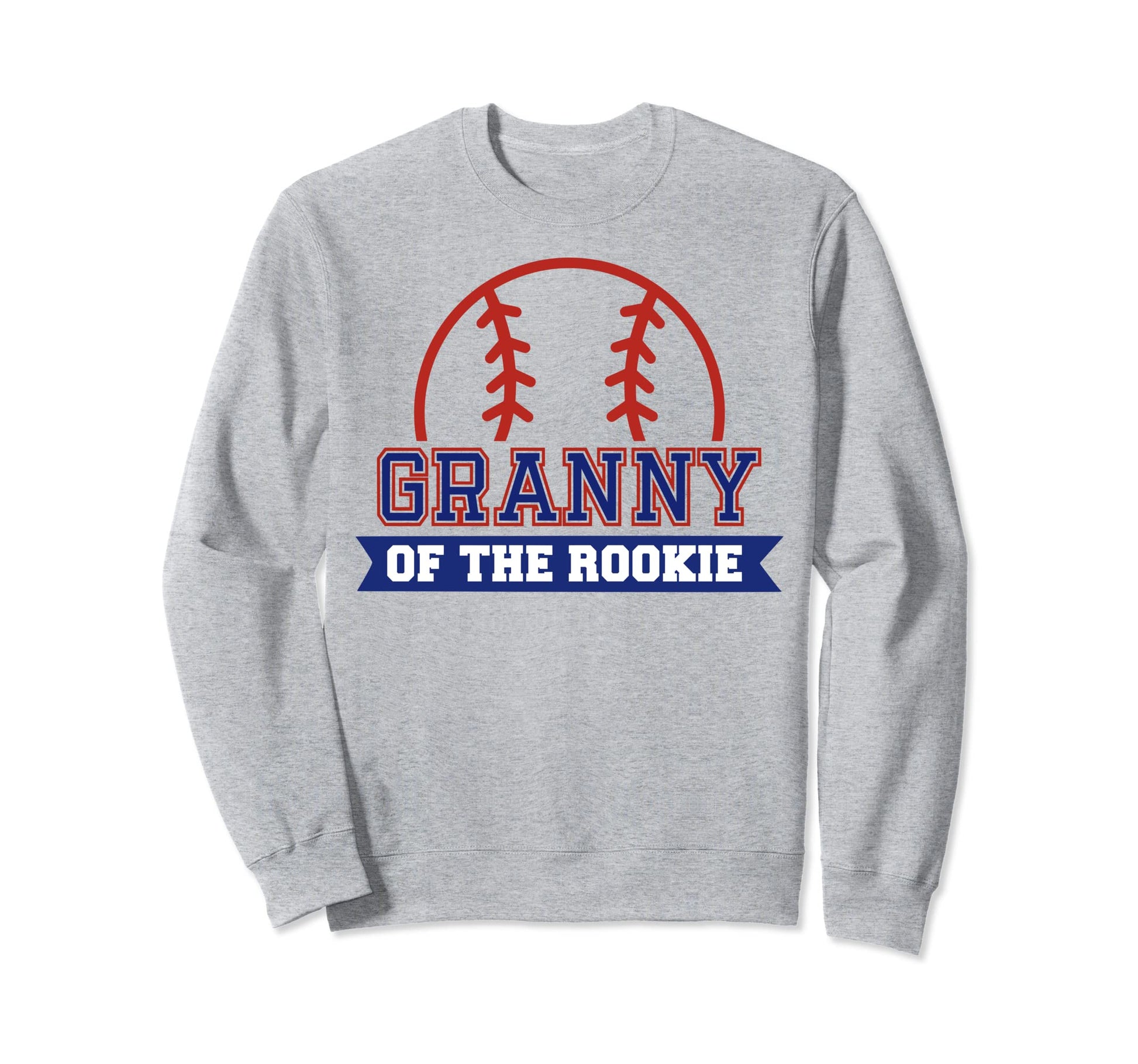 Granny Rookie 1St Birthday Baseball Sweatshirt - Trendy Graphic Unisex - T-Shirt, Sweatshirt, Hoodie