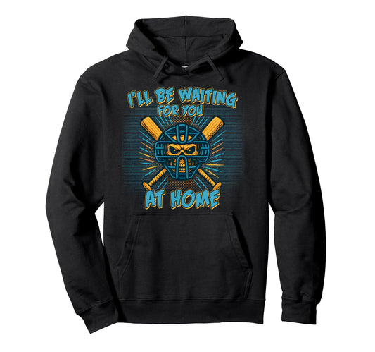 Baseball Catcher Skull Mask Waiting Home Hoodie - Custom Art Print Unisex - T-Shirt, Sweatshirt, Hoodie