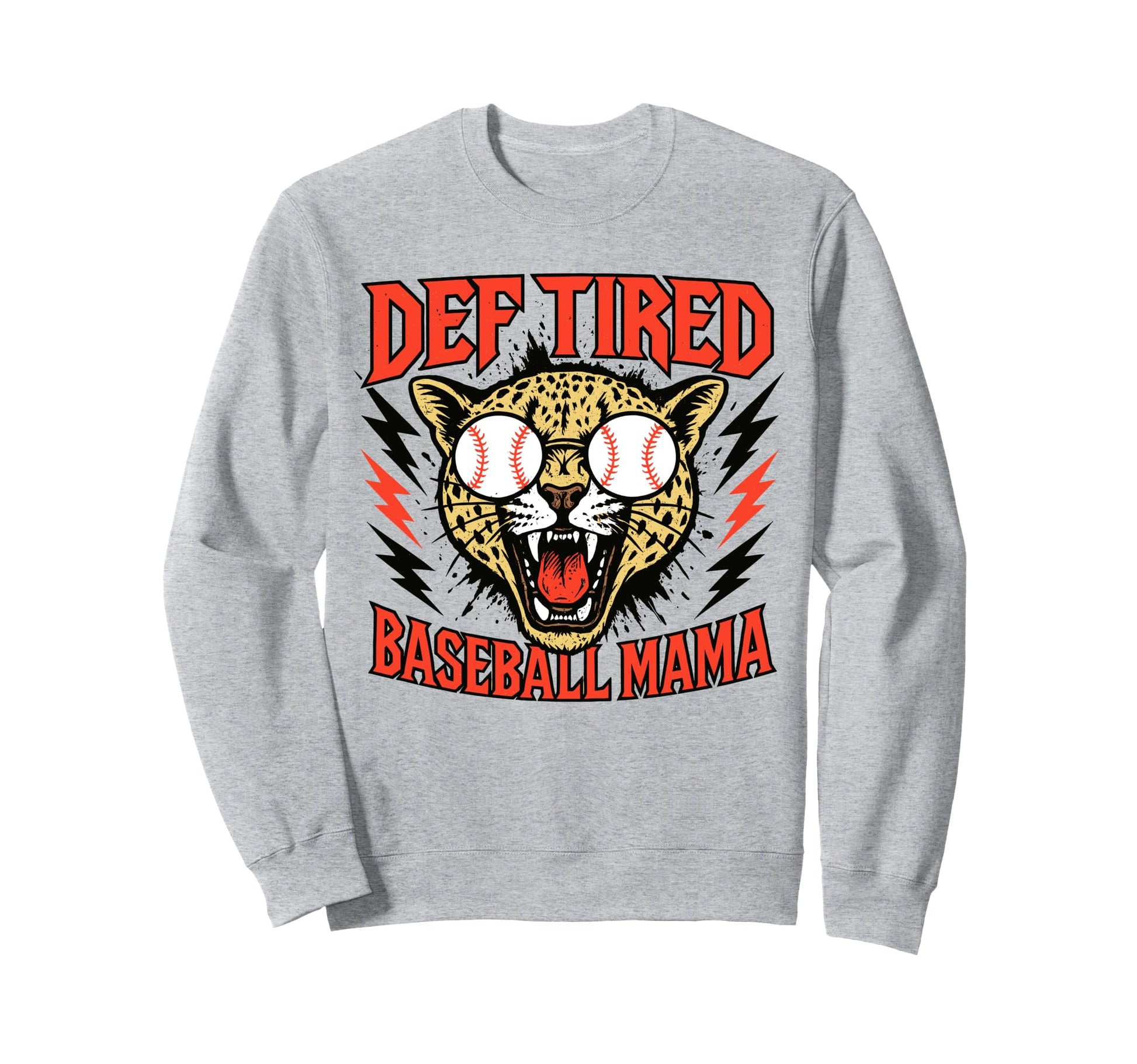 Def Tired Baseball Mama Funny Sweatshirt - Fun Novelty Design for Adults - T-Shirt, Sweatshirt, Hoodie