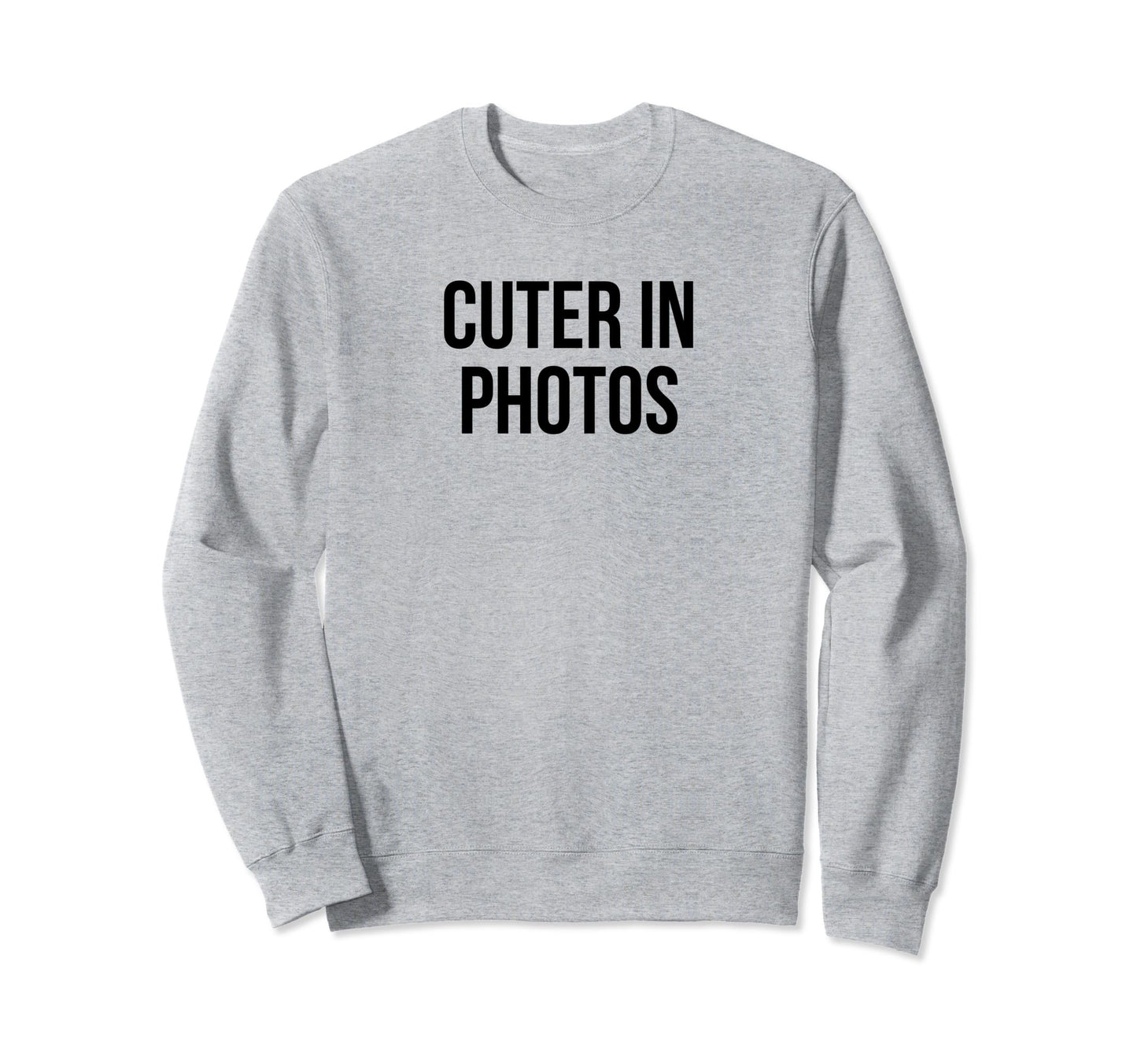 Cuter Photos Funny Y2K Aesthetic Sweatshirt - Novelty Apparel Unisex - T-Shirt, Sweatshirt, Hoodie