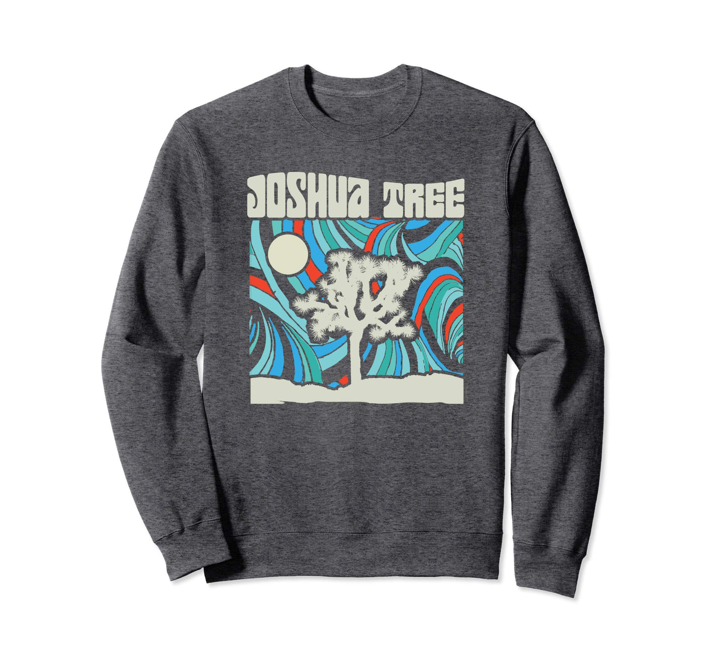 Joshua Tree 60S Psychedelic Sweet Sweatshirt - Trendy Graphic for Adults - T-Shirt, Sweatshirt, Hoodie