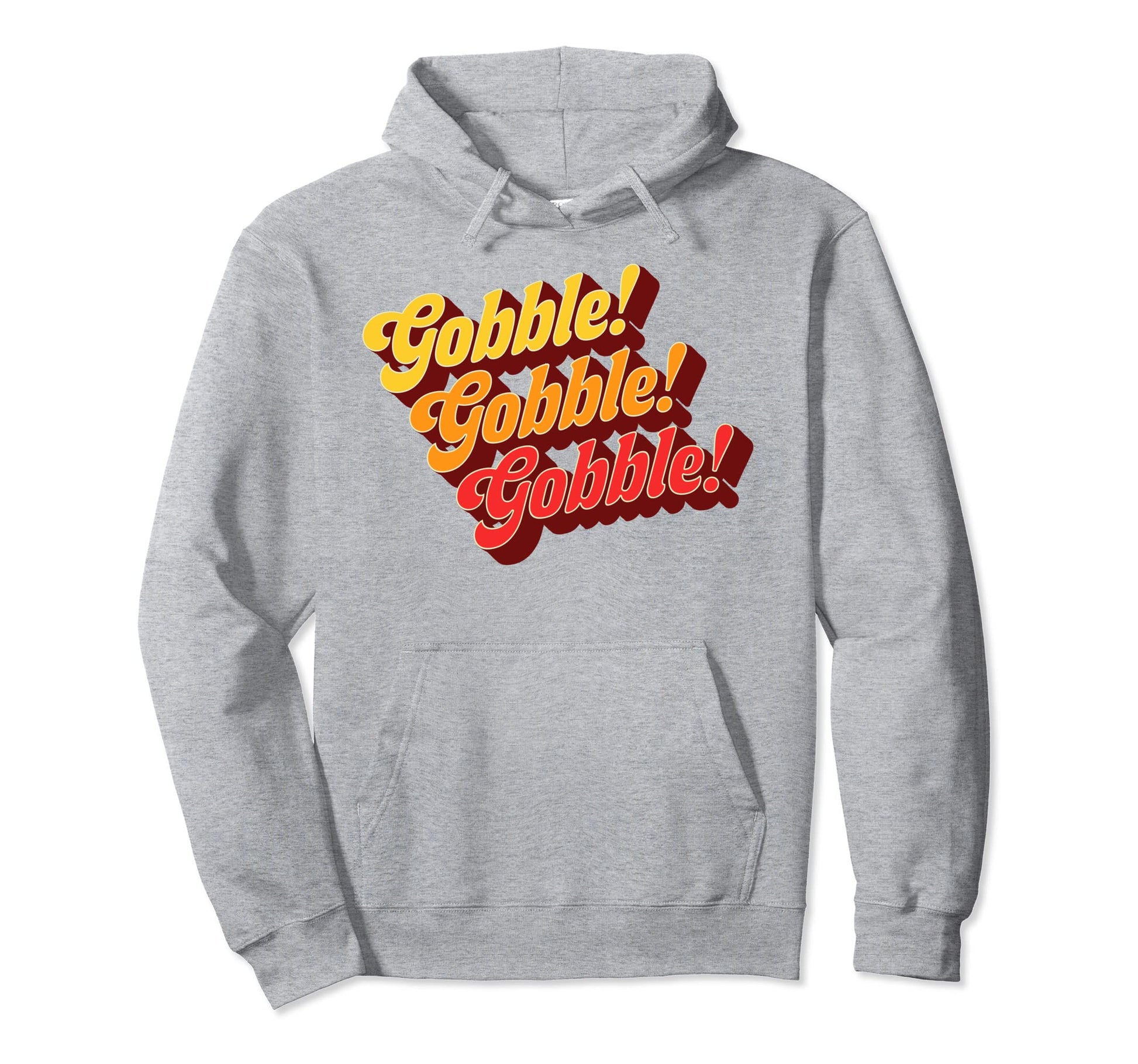 Gobble Gobble Thanksgiving Funny 70S Hoodie - Aesthetic Graphic Men Women - T-Shirt, Sweatshirt, Hoodie
