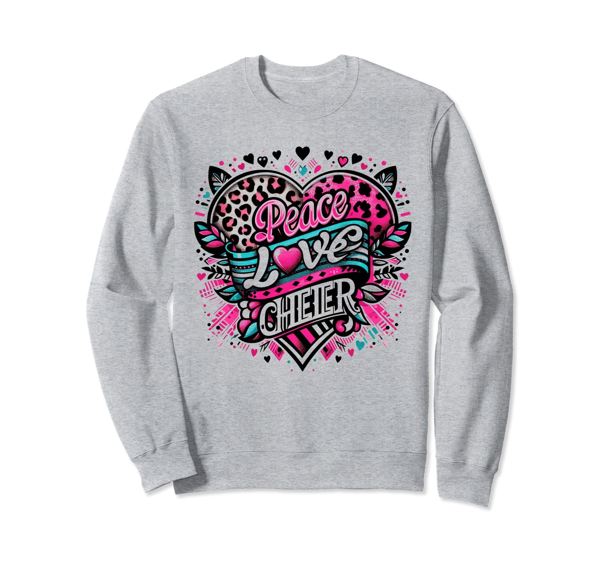 Live Peace Love And Cheer Sweatshirt - Streetwear Style Unisex - T-Shirt, Sweatshirt, Hoodie