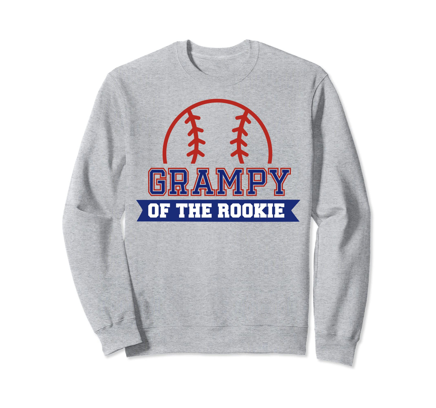 Grampy Rookie 1St Birthday Sweatshirt - Fun Novelty Design Men Women - T-Shirt, Sweatshirt, Hoodie