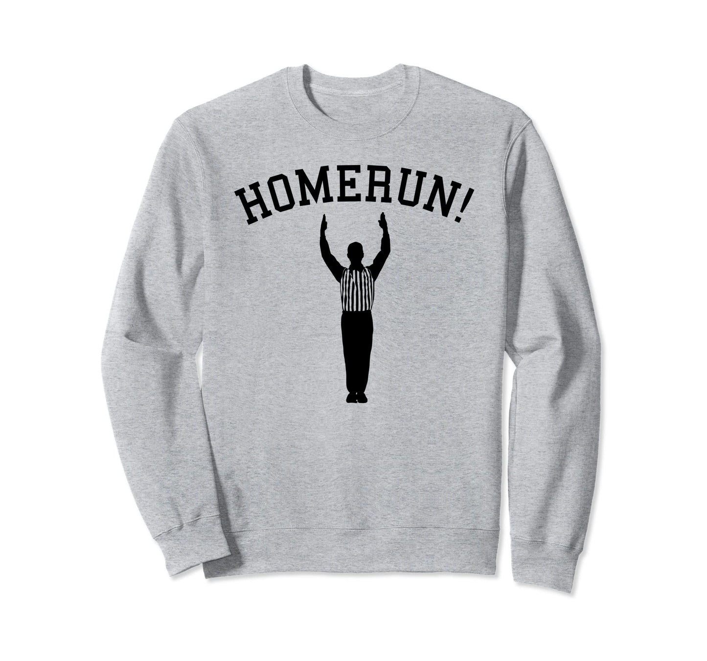 Funny Football Touchdown Homerun Sweatshirt - Novelty Apparel Unisex - T-Shirt, Sweatshirt, Hoodie