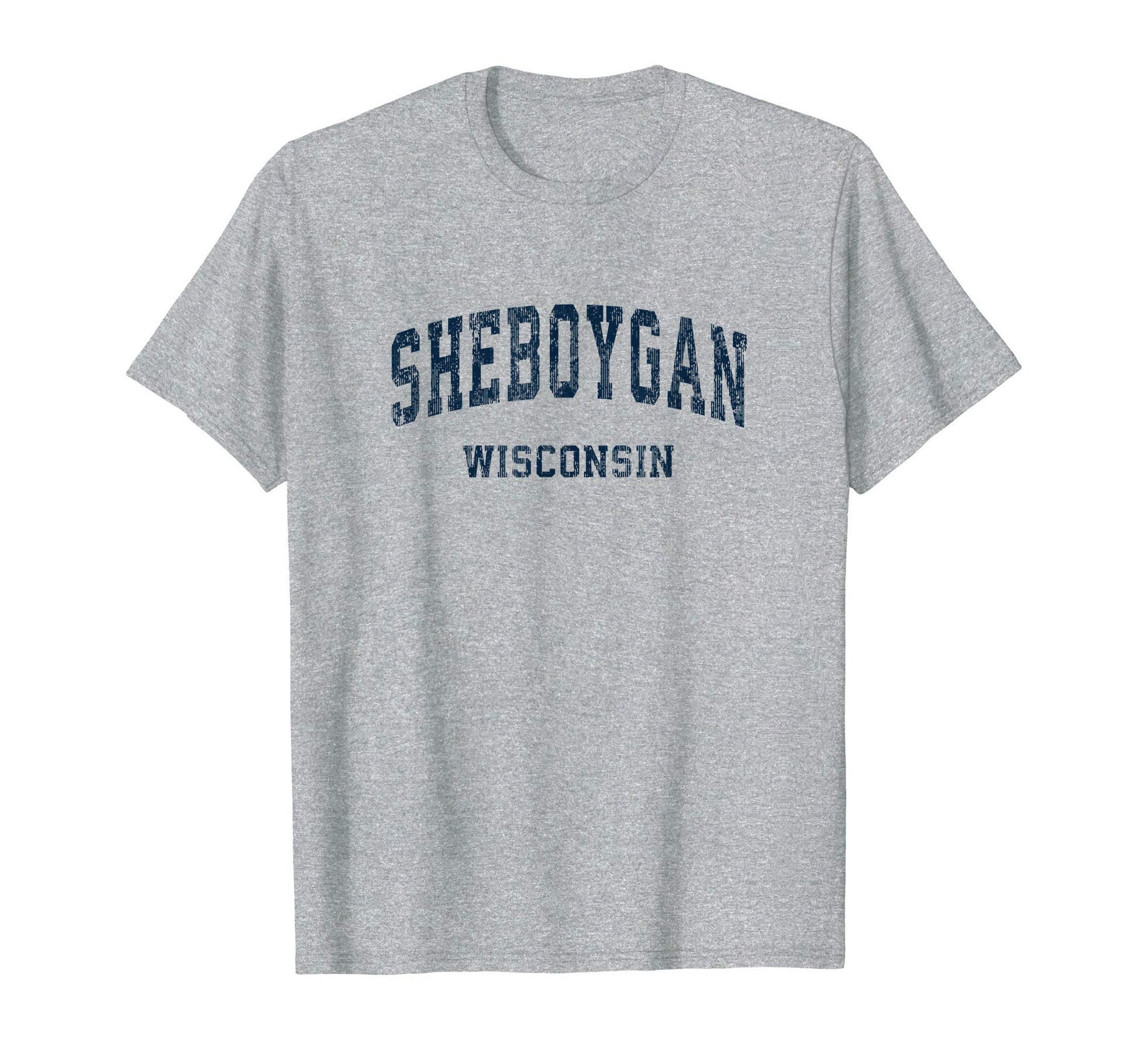 Sheboygan Wisconsin Wi Varsity T-Shirt - Casual Everyday Wear Unisex - T-Shirt, Sweatshirt, Hoodie
