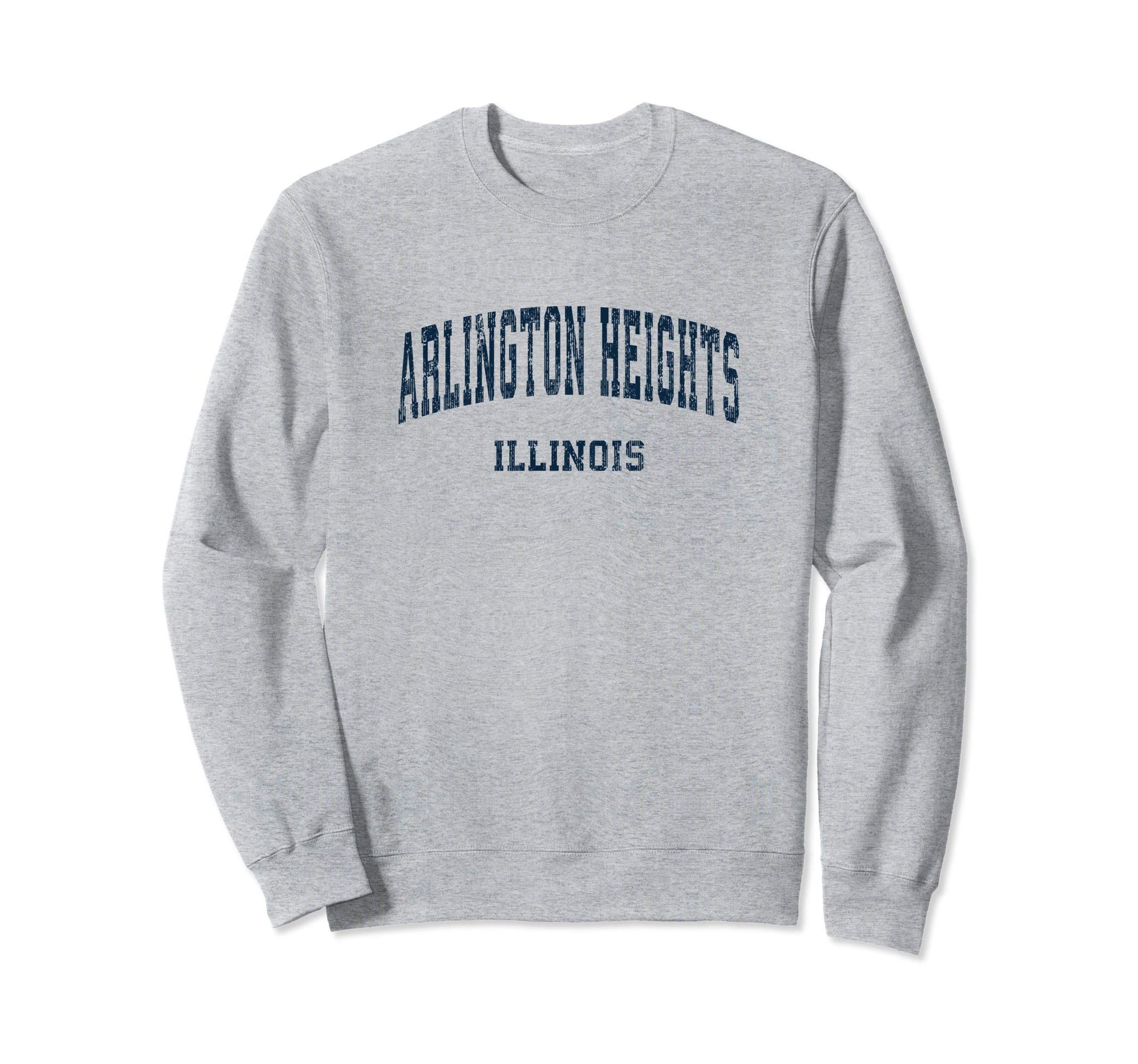 Arlington Heights Illinois Il Varsity Sweatshirt - Unique Graphic Unisex - T-Shirt, Sweatshirt, Hoodie